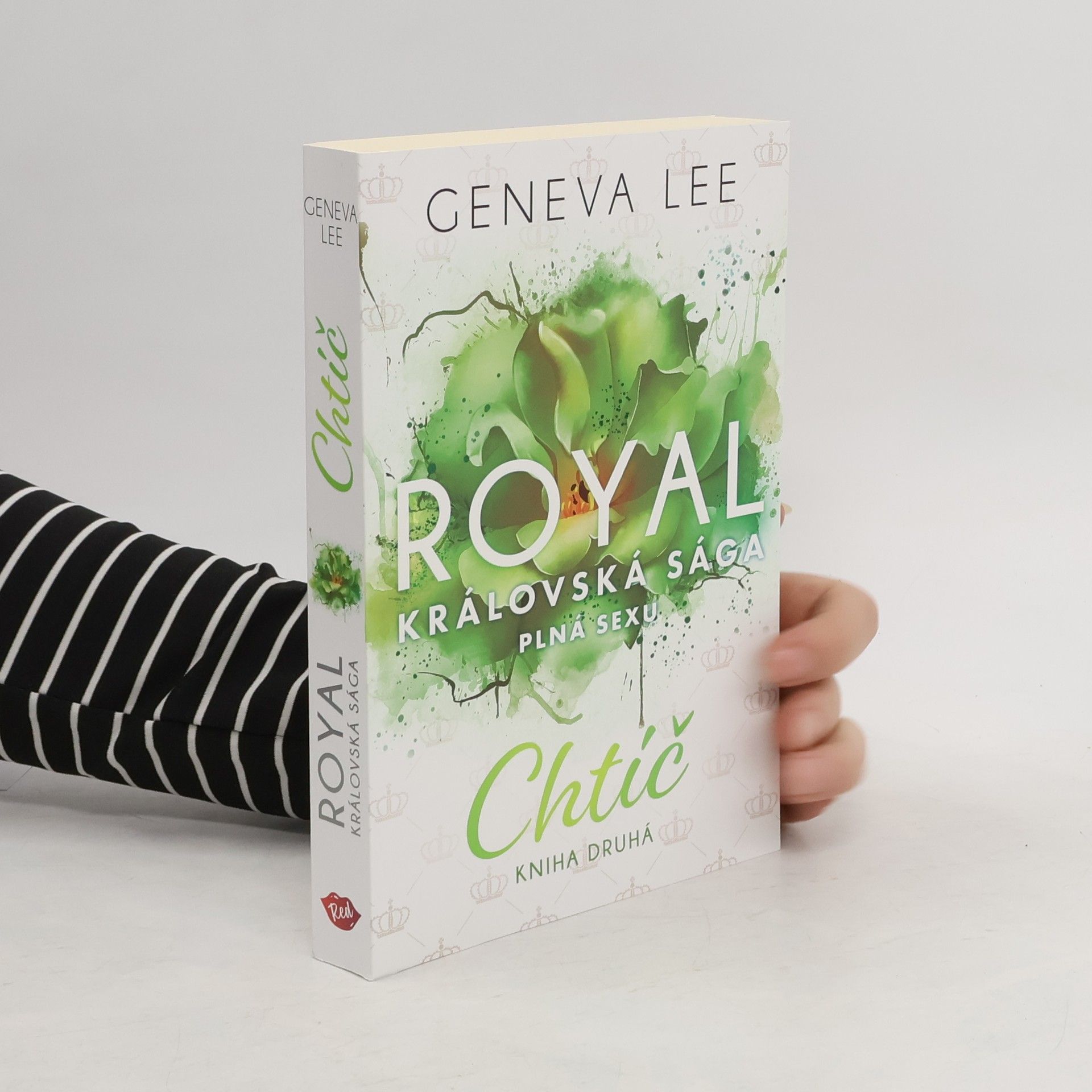 Geneva Lee Royal, královská sága plná sexu: Chtíč, kniha druhá