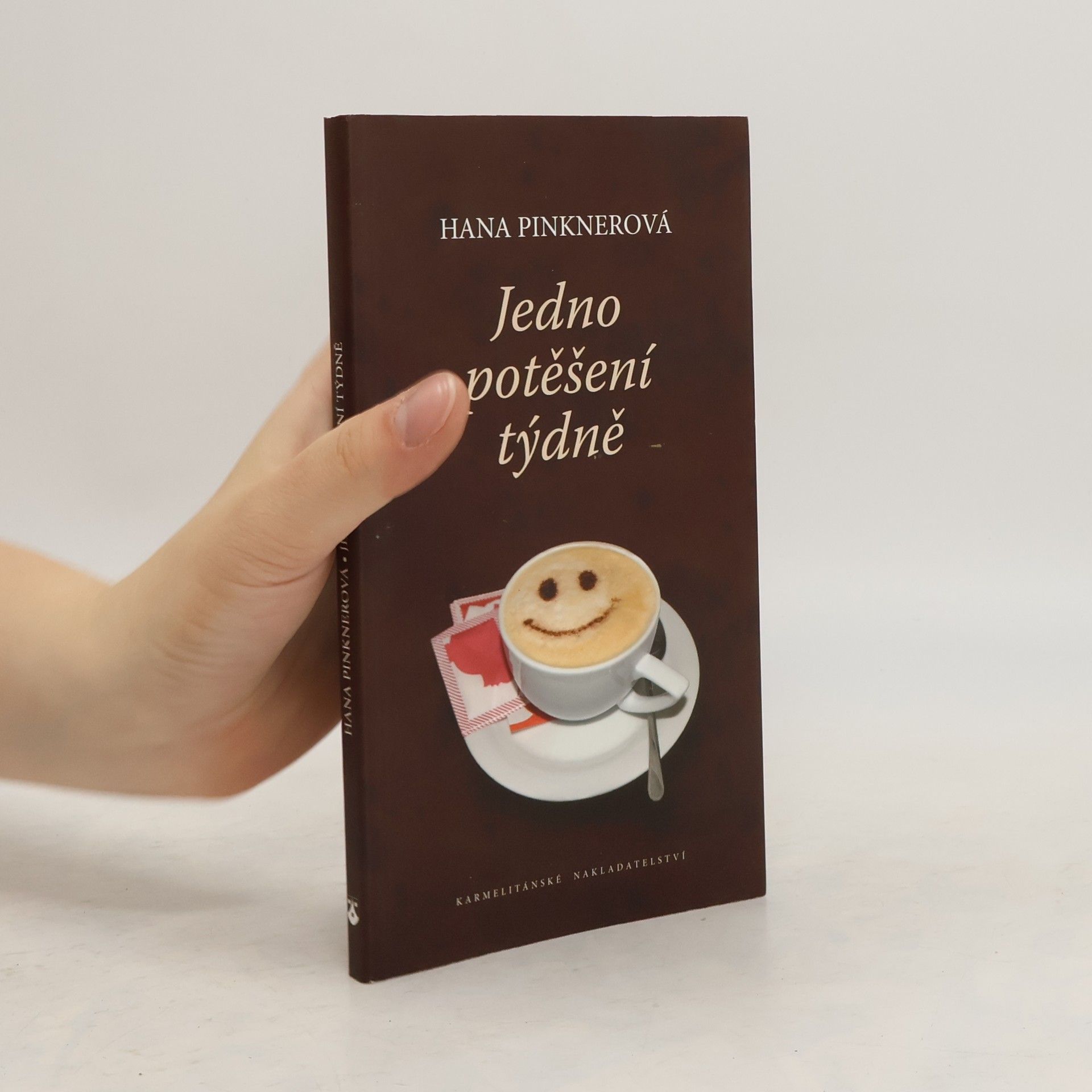 Hana Pinknerová Jedno potěšení týdně