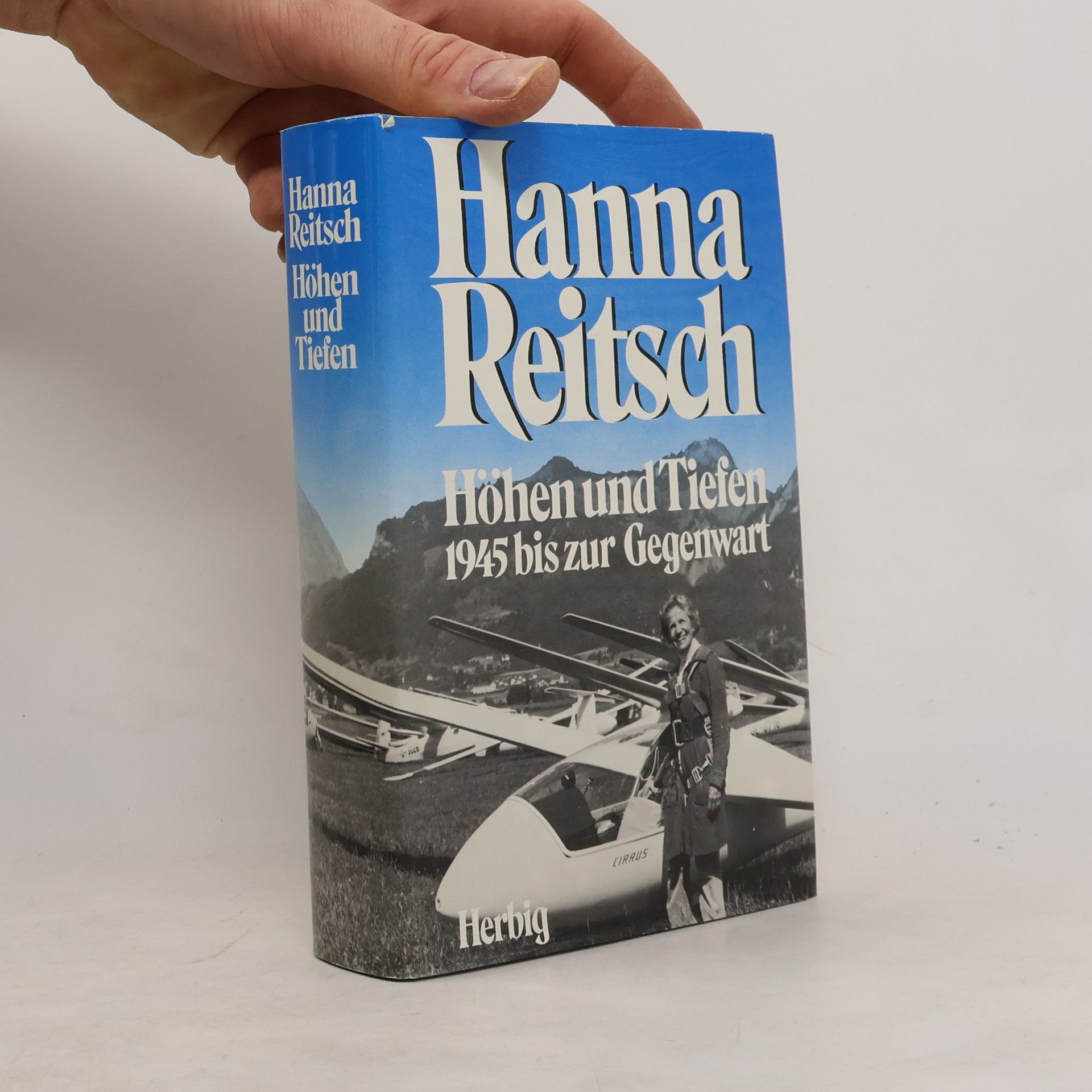 Hanna Reitsch Höhen und Tiefen