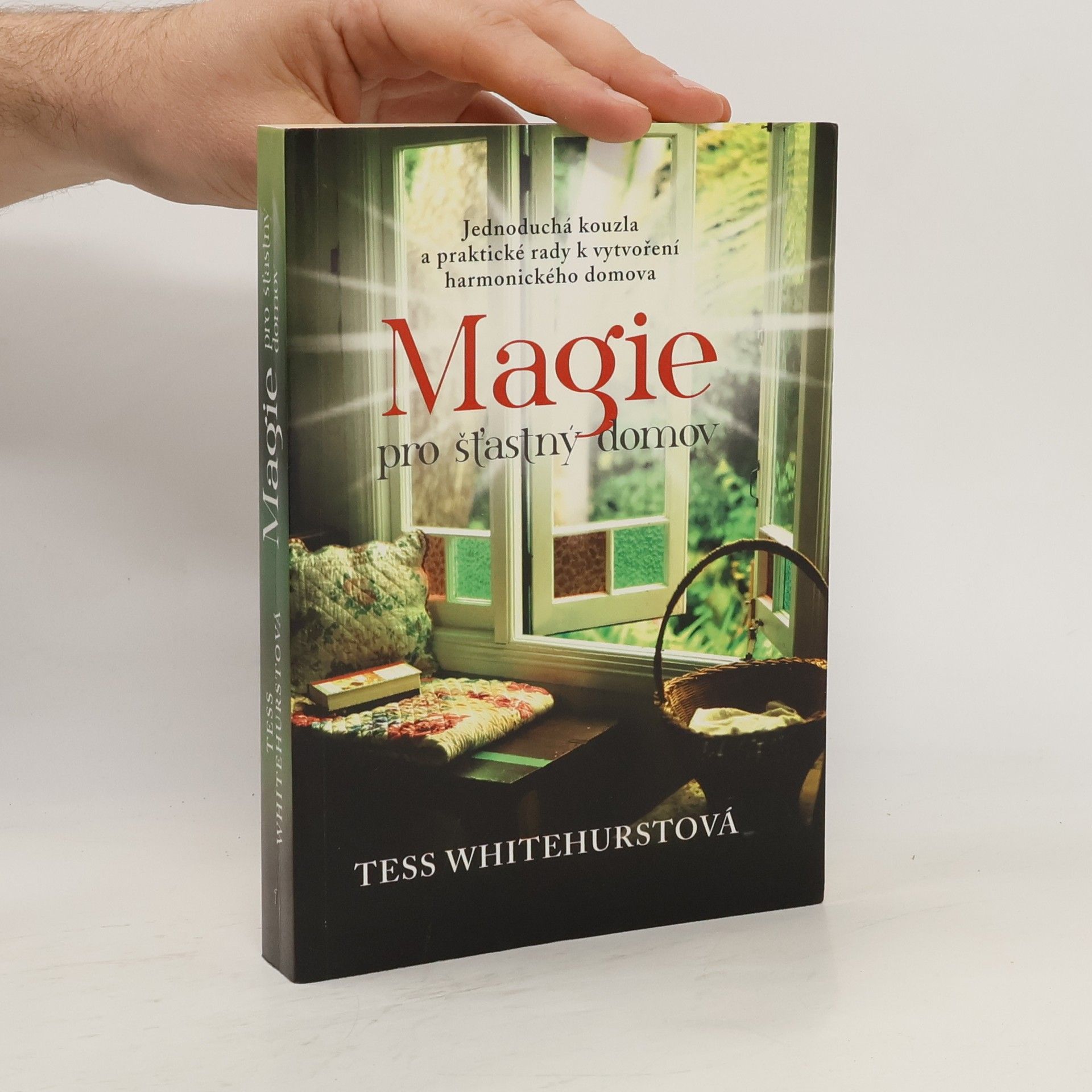 Tess Whitehurst Magie pro šťastný domov