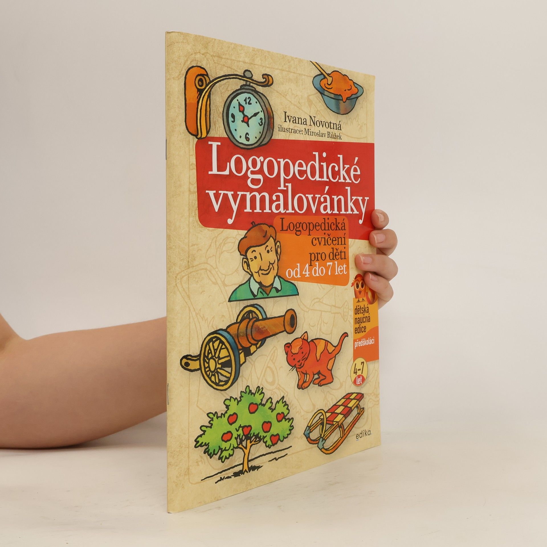 Ivana Novotná Logopedické vymalovánky: logopedická cvičení pro děti od 4 do 7 let