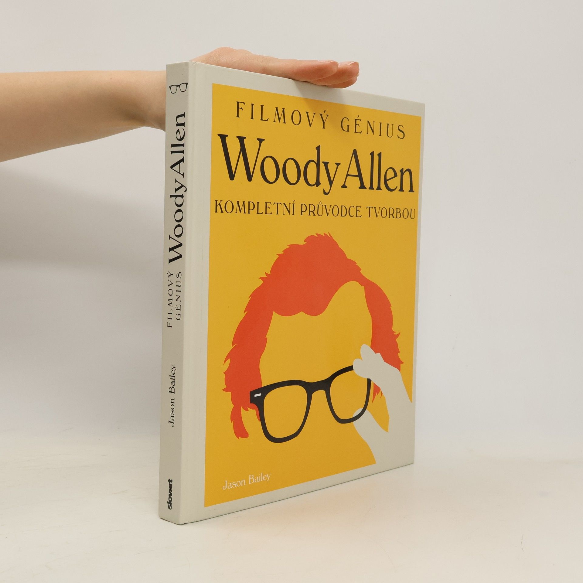 Jason Bailey Filmový génius Woody Allen: Kompletní průvodce tvorbou
