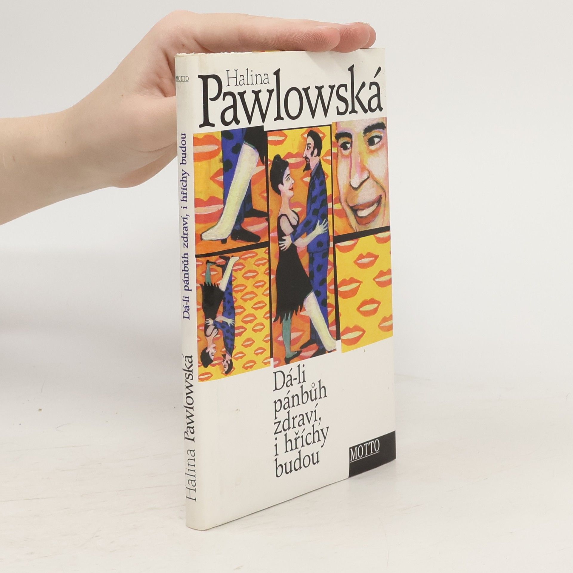 Halina Pawlowská Dá-li pánbůh zdraví, i hříchy budou