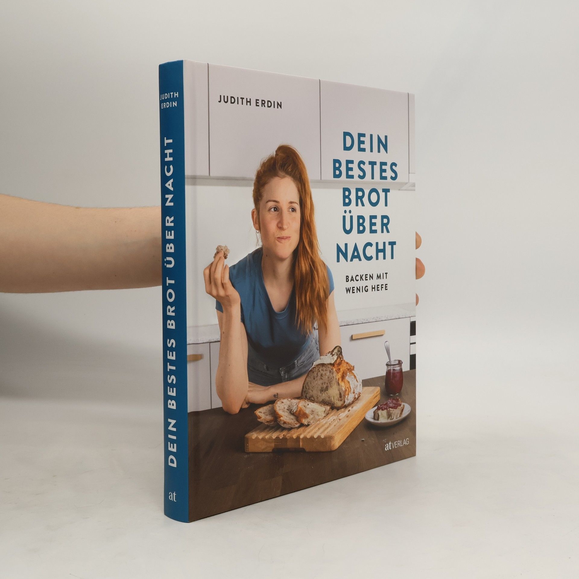 Judith Erdin Dein bestes Brot über Nacht. Backen mit wenig Hefe