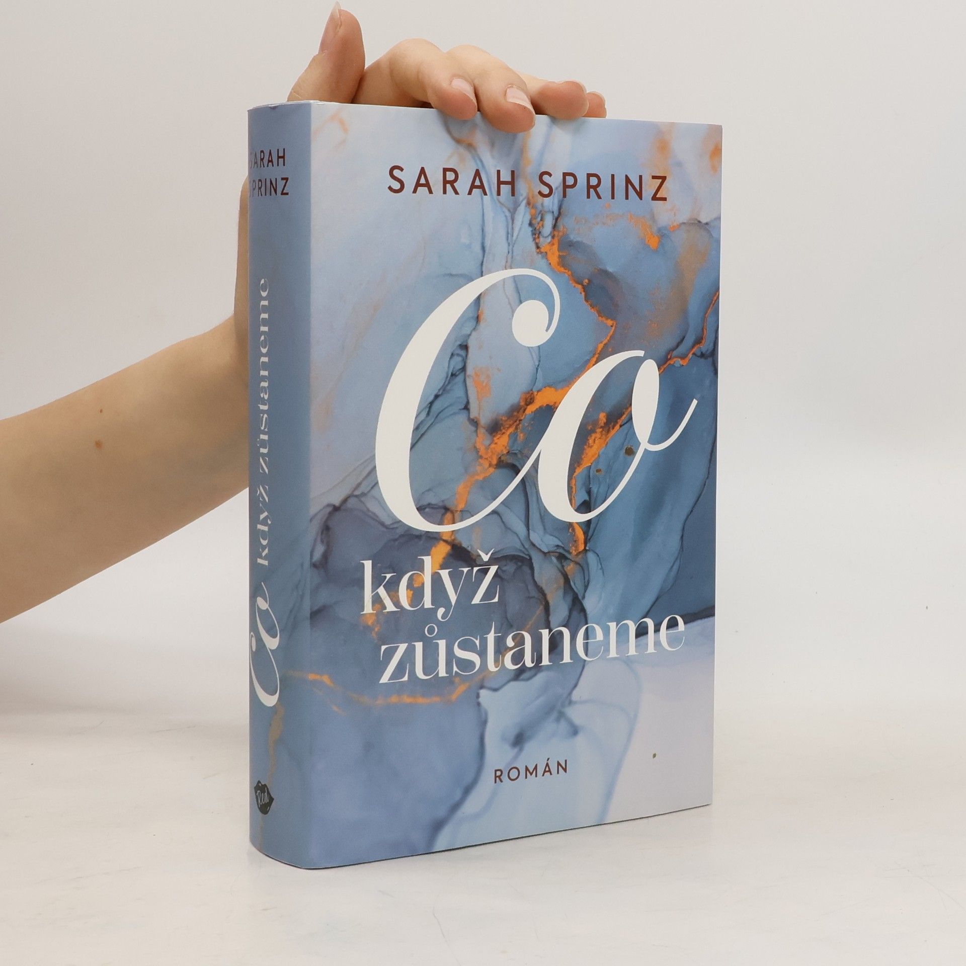 Sarah Sprinz Co když zůstaneme