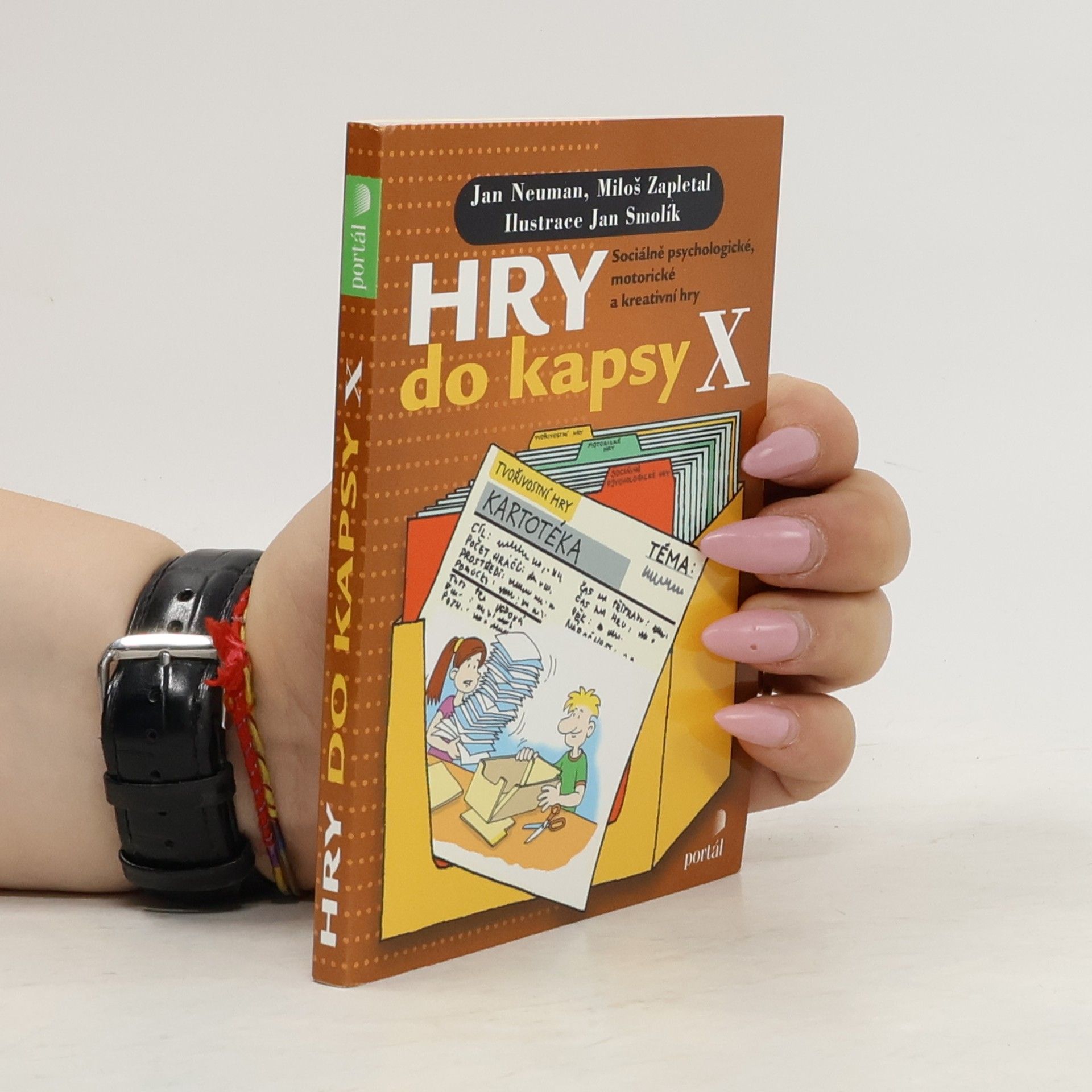 Jan Neuman Hry do kapsy X: sociálně psychologické, motorické a kreativní hry