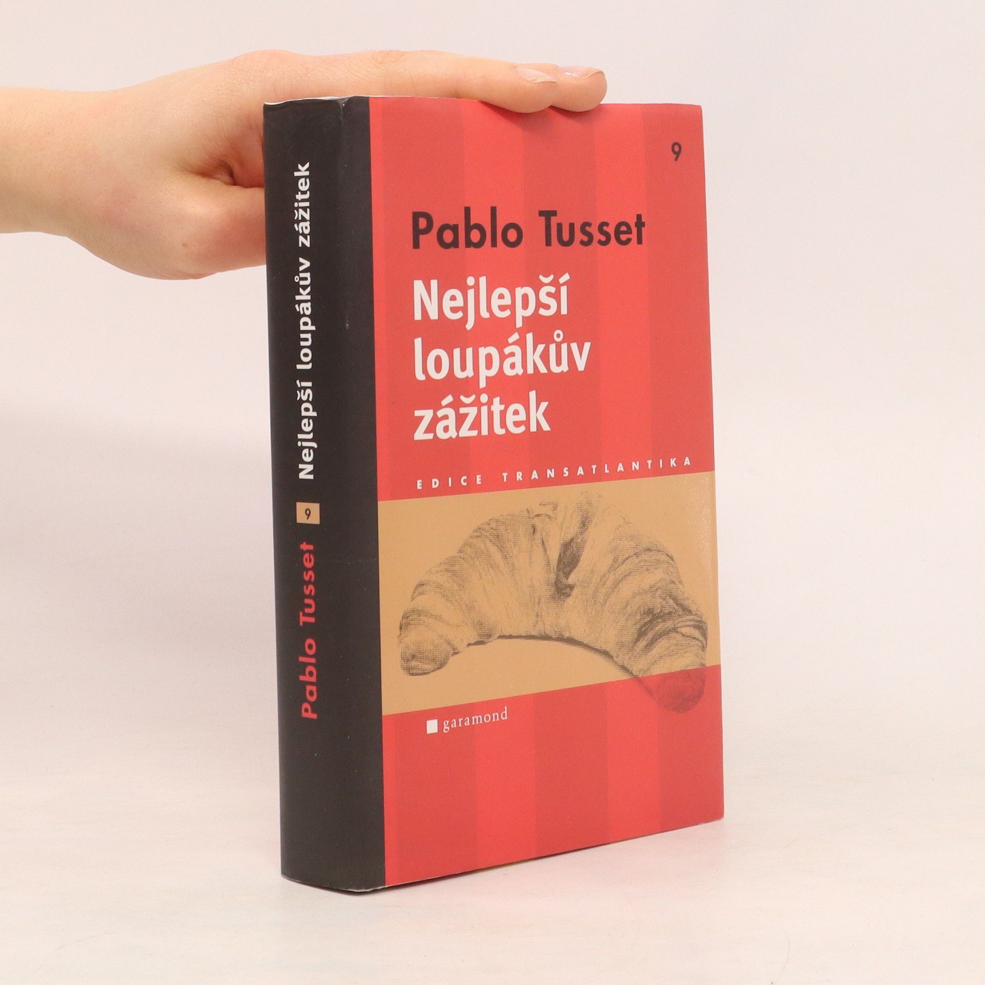 Pablo Tusset Nejlepší loupákův zážitek