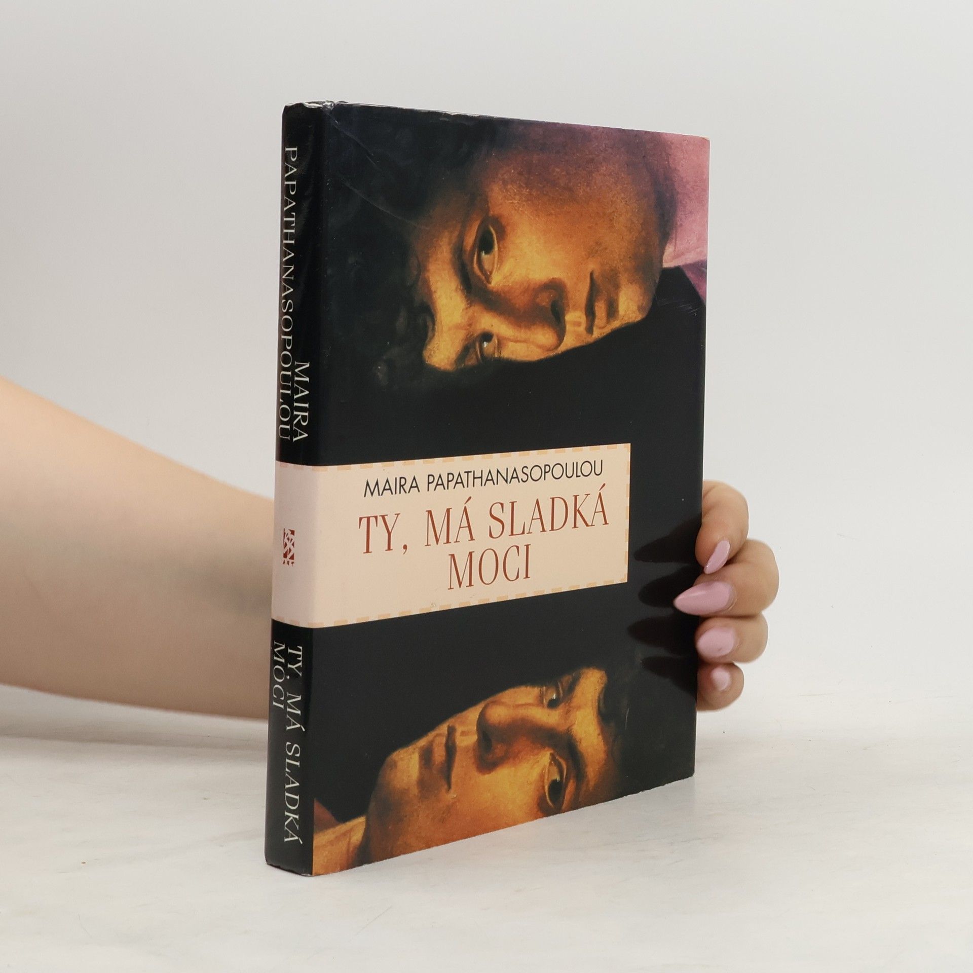 Maira Papathanasopoulou Ty, má sladká moci