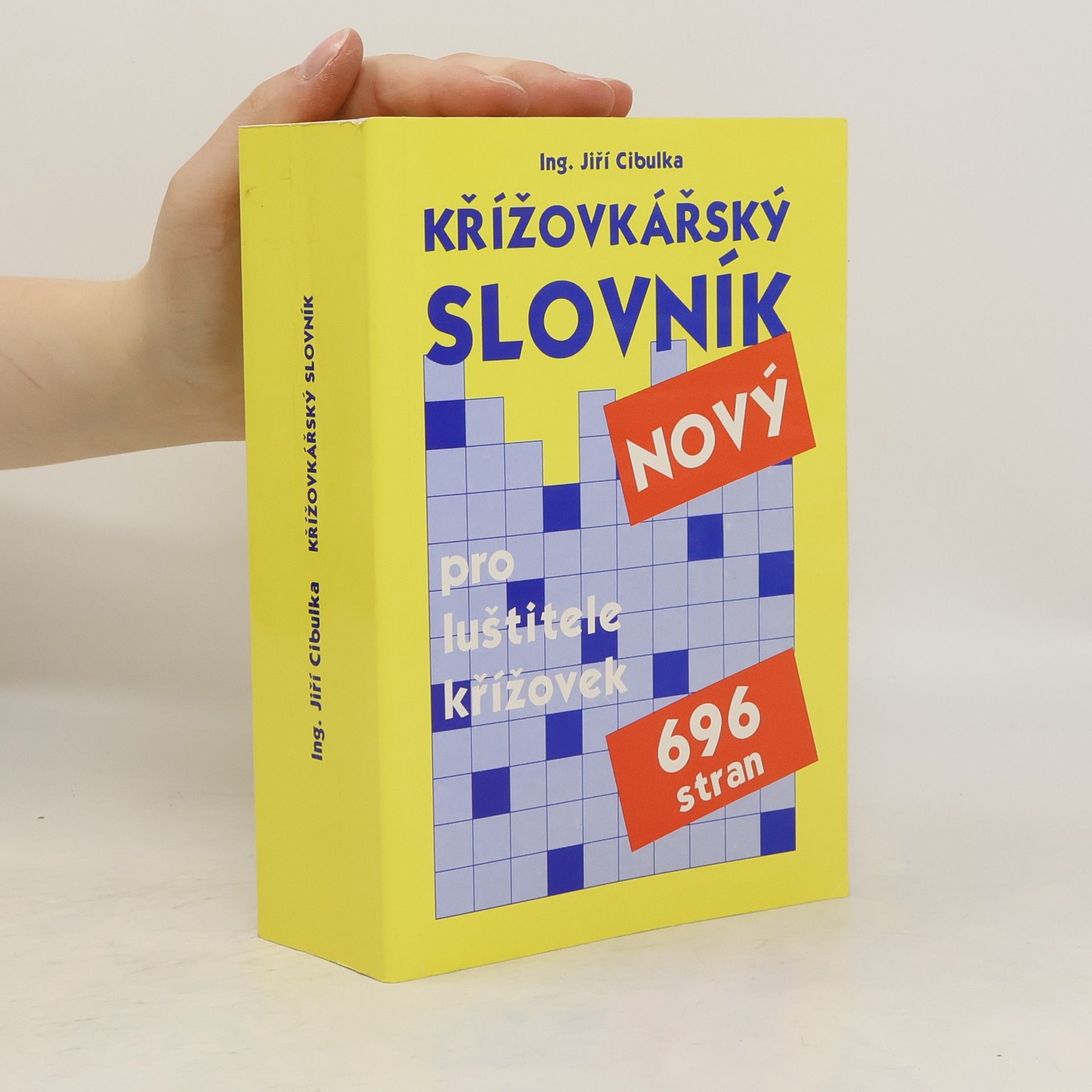 Jiří Cibulka Křížovkářský slovník : pro luštitele křížovek : s doplňky