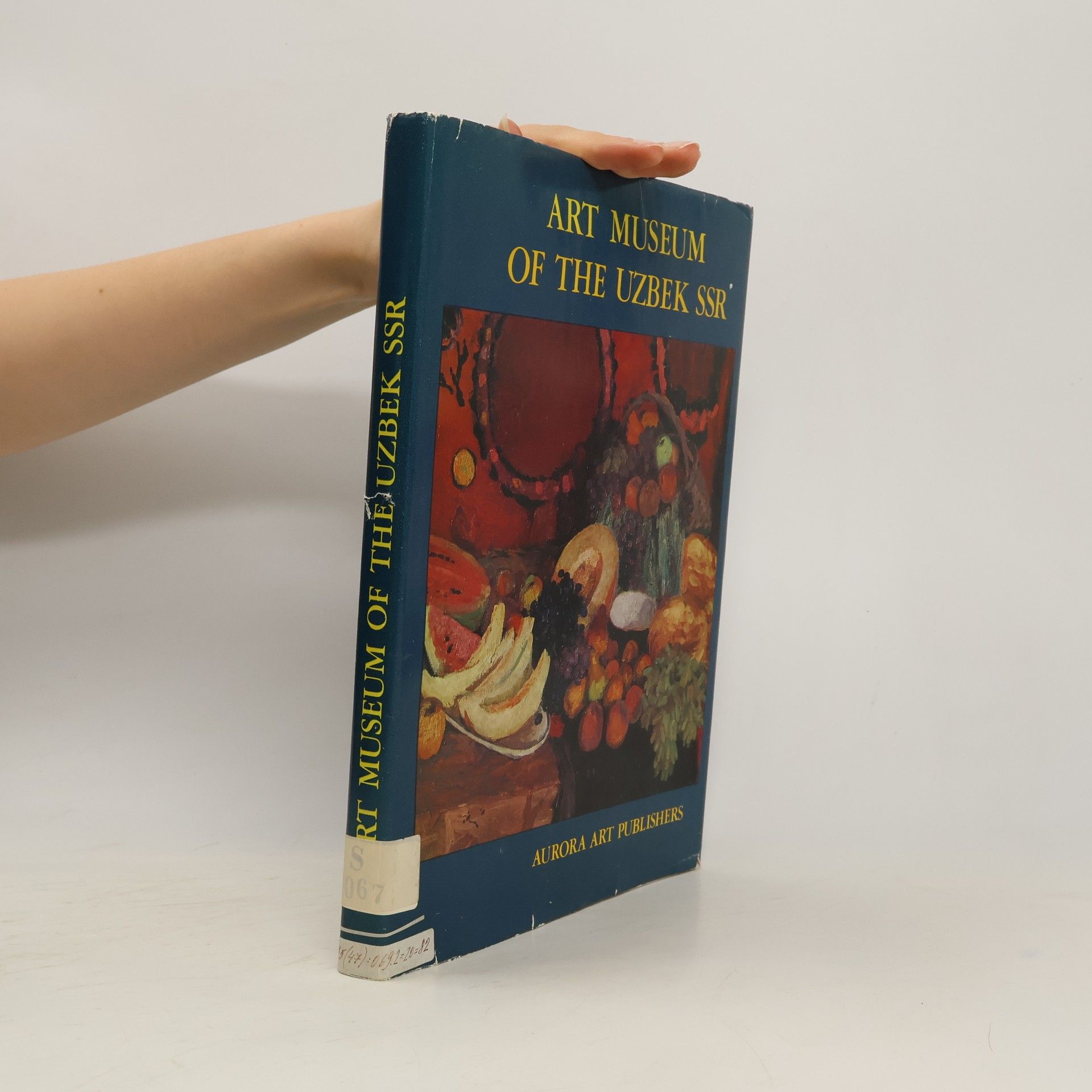 Collectif d'auteurs Art Museum of the Uzbek SSR