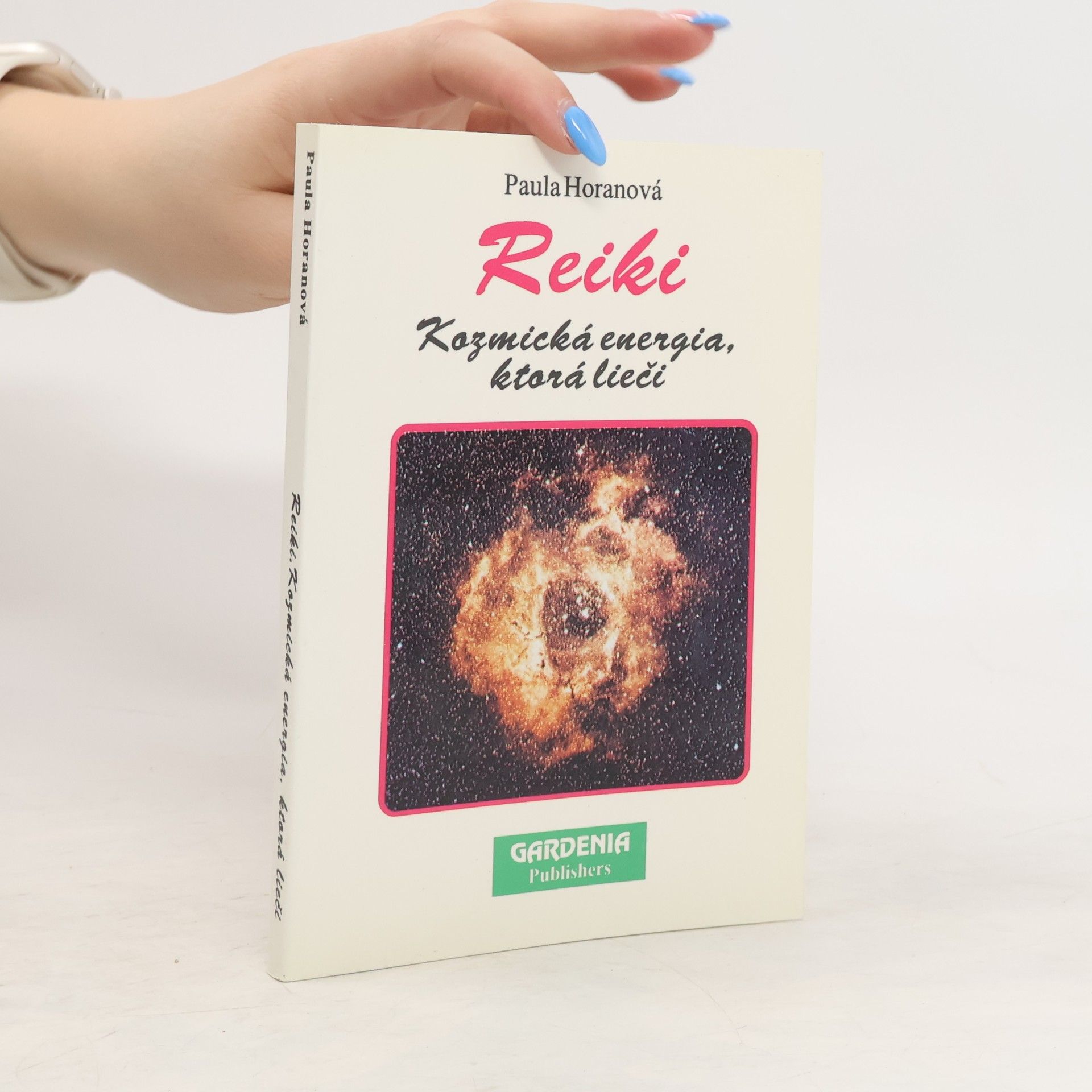 Paula Horan Reiki - Kozmická energia, ktorá liečí