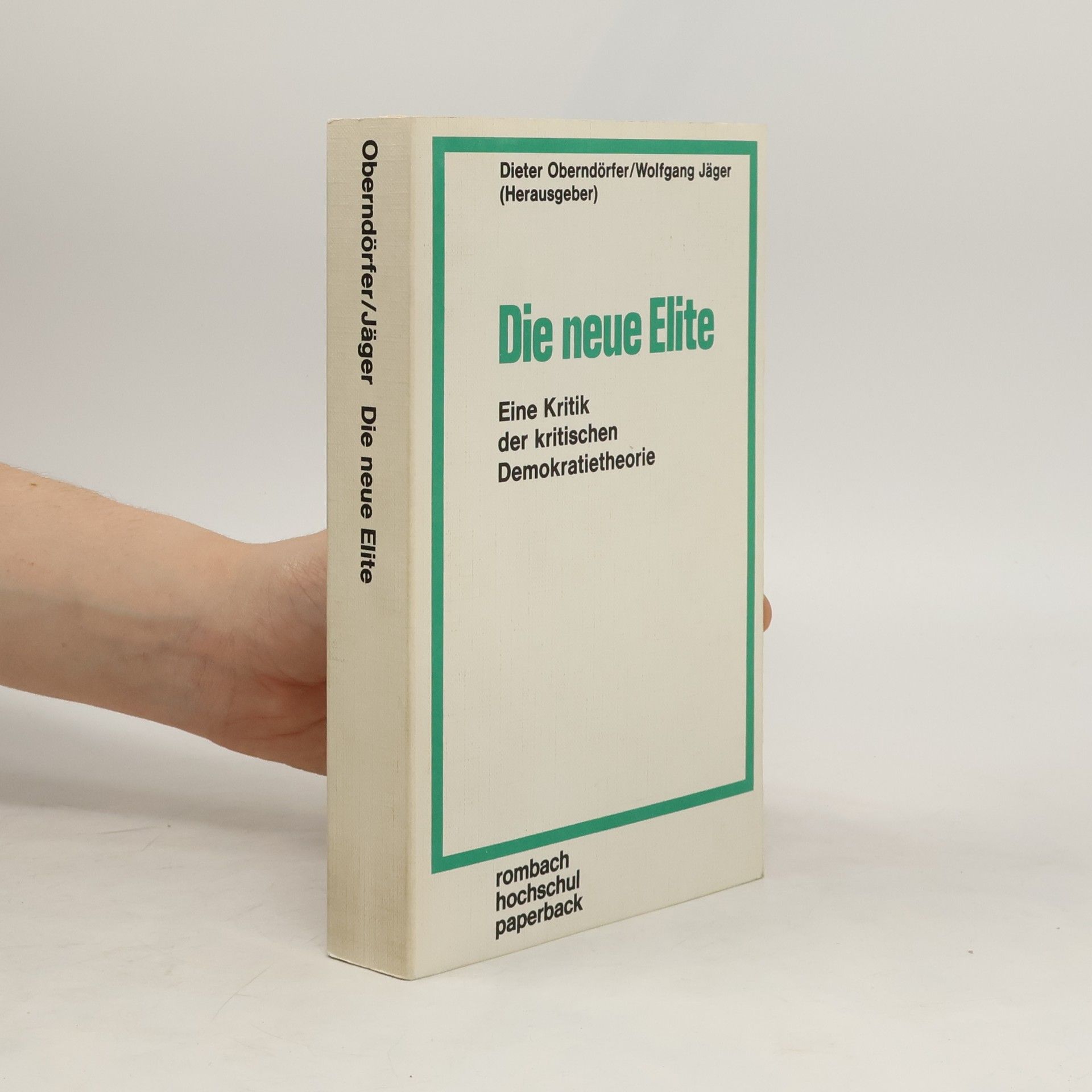 Dieter Oberndörfer Die neue Elite