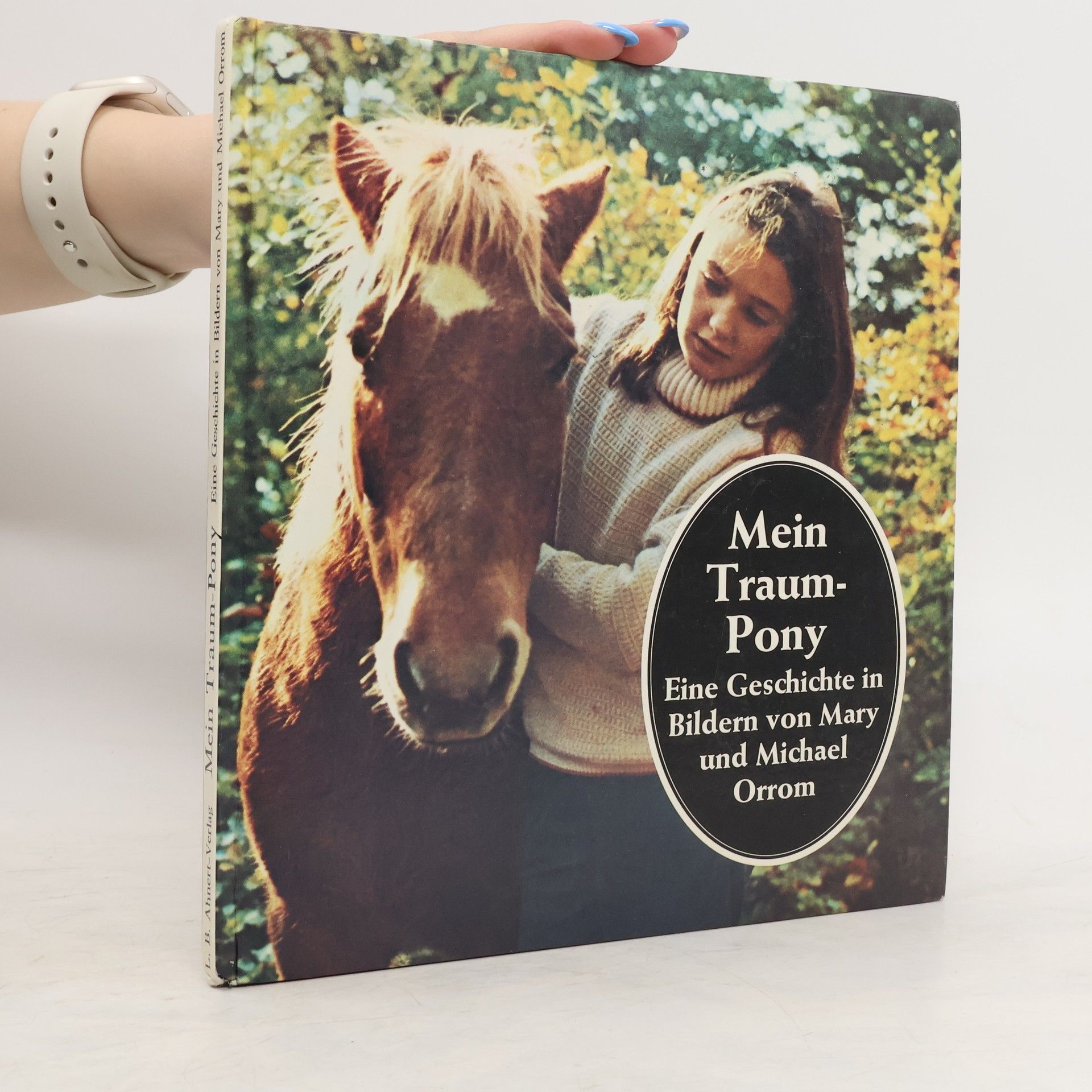 Mary Orrom Mein Traum-Pony