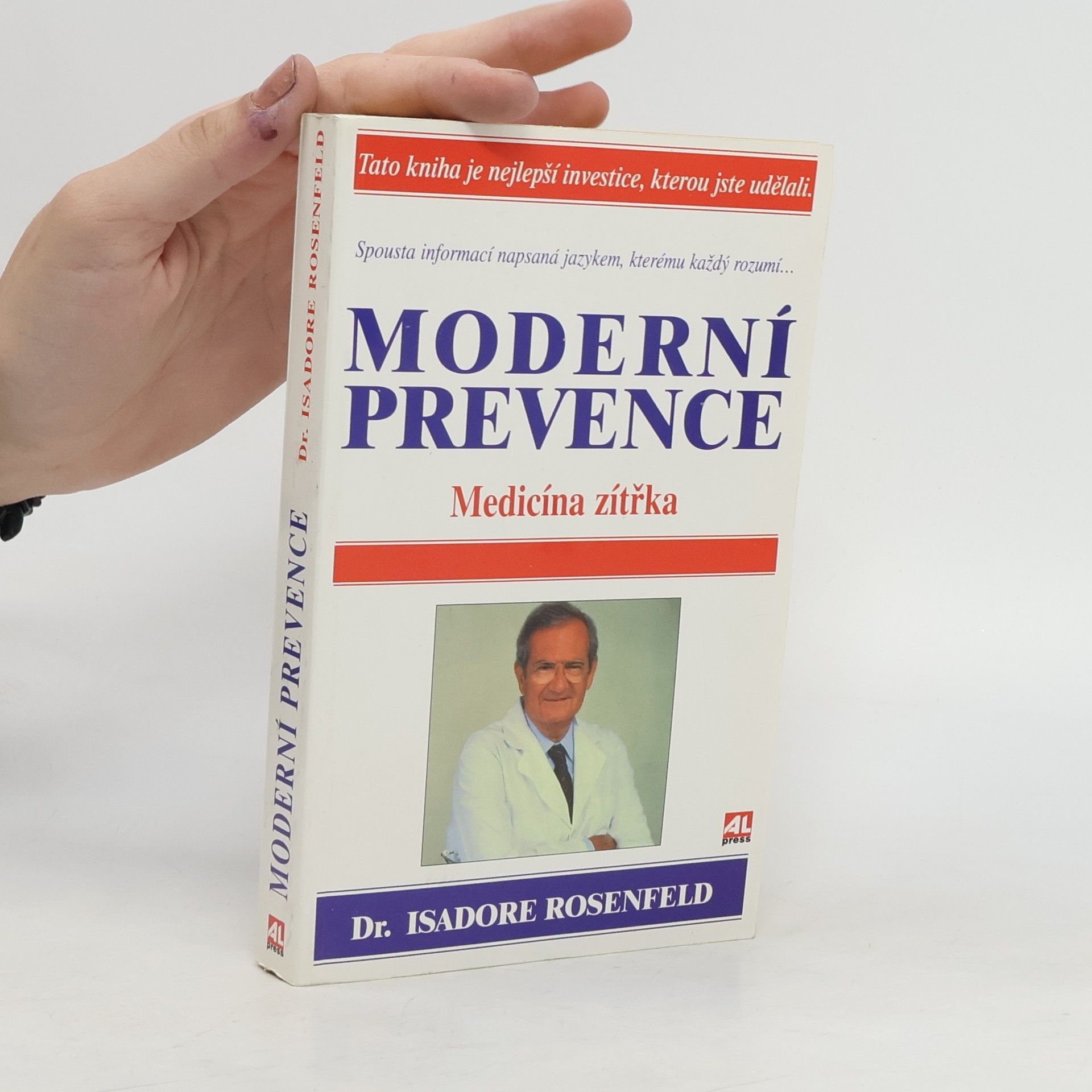 Isadore Rosenfeld Moderní prevence. Medicína zítřka