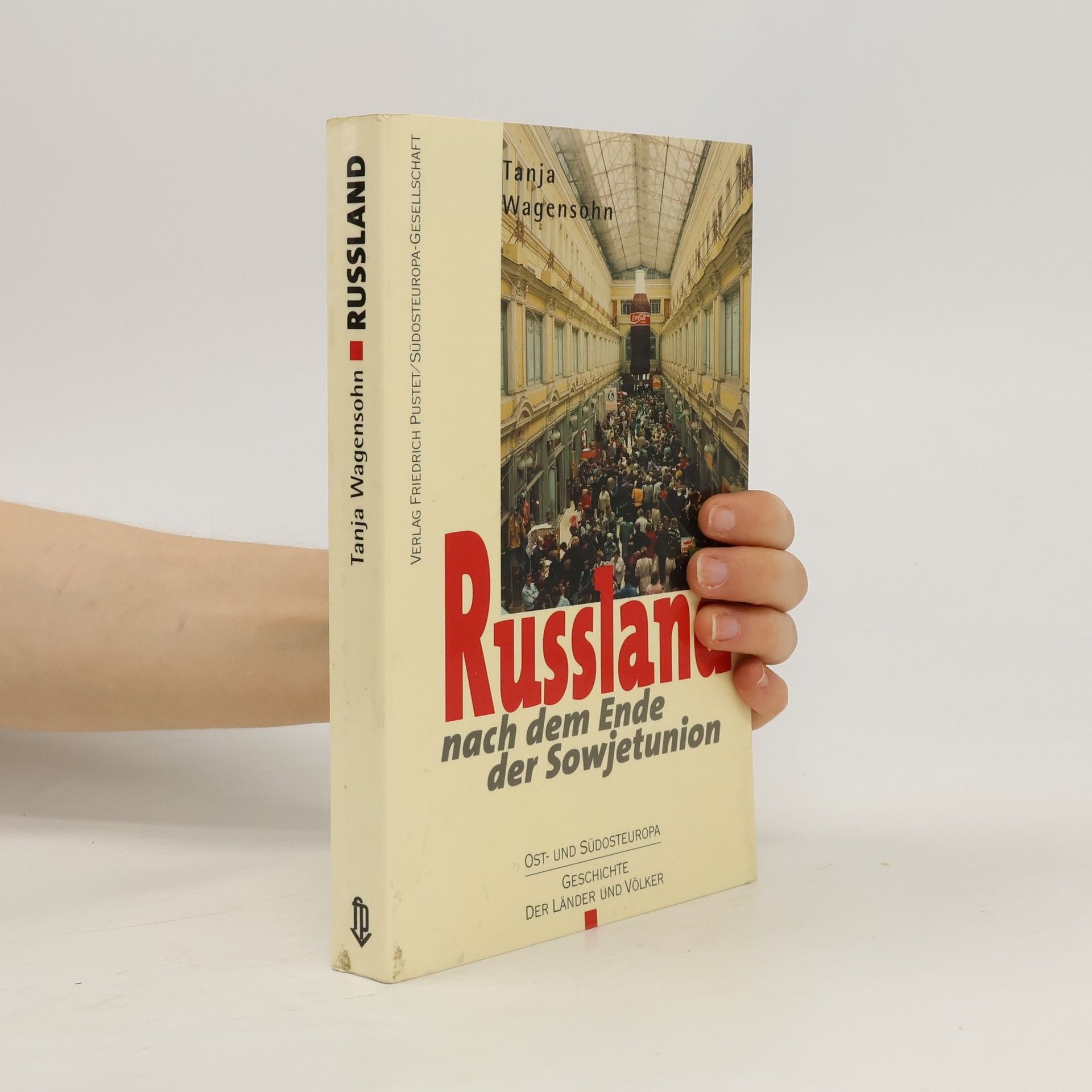Tanja Wagensohn Russland nach dem Ende der Sowjetunion