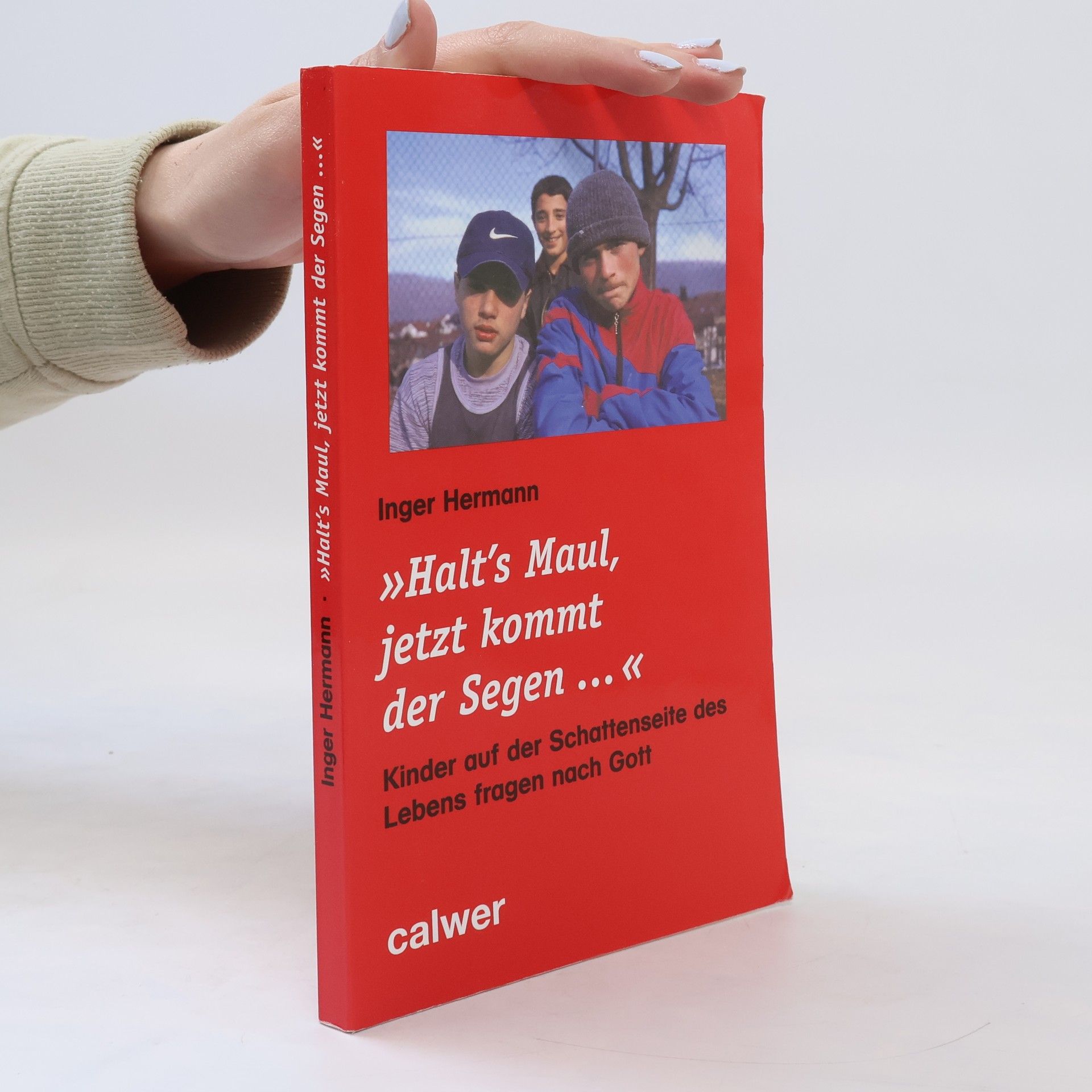 Inger Hermann Halt 's  Maul, jetzt kommt der Segen