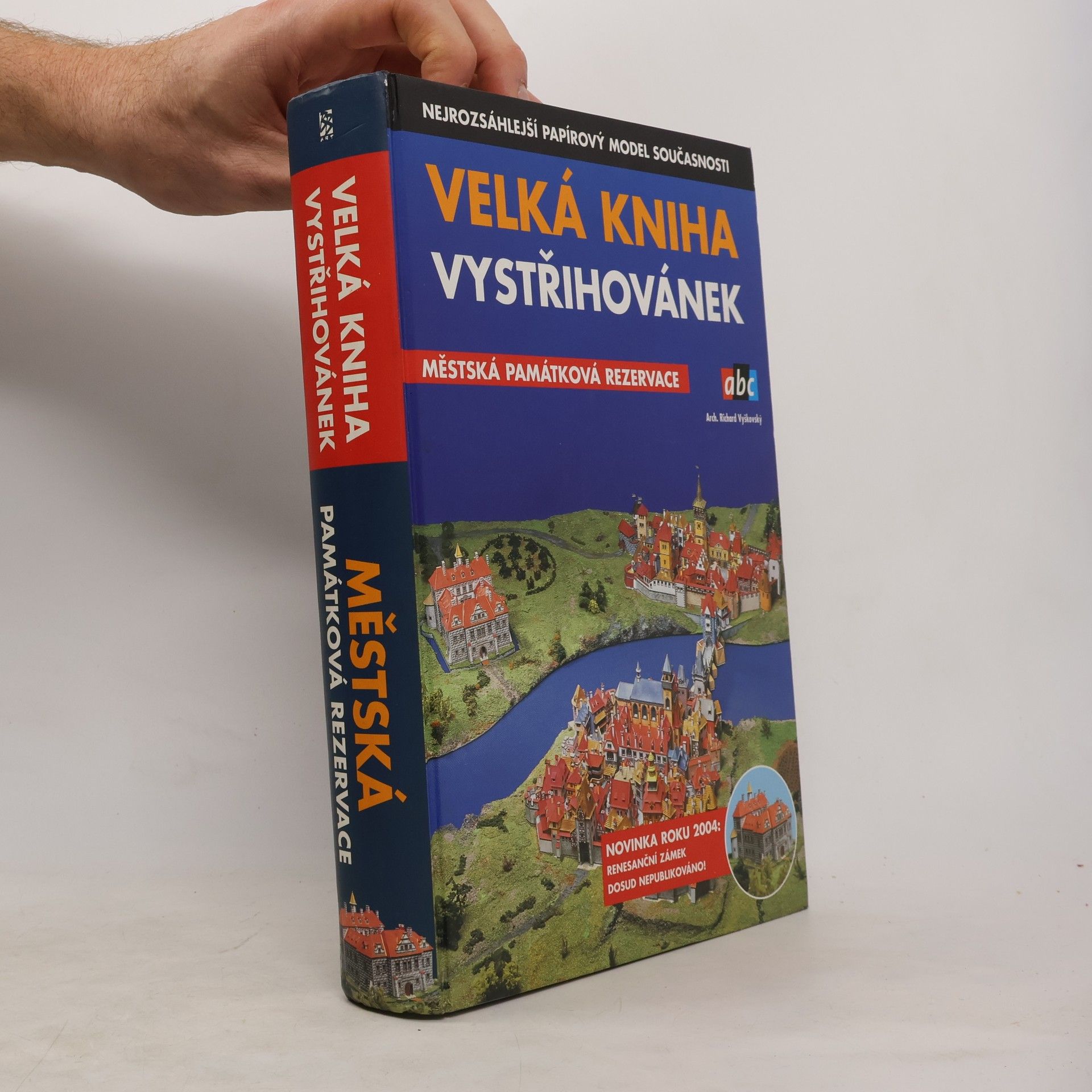 Richard Vyškovský Velká kniha vystřihovánek abc. Městská památková rezervace