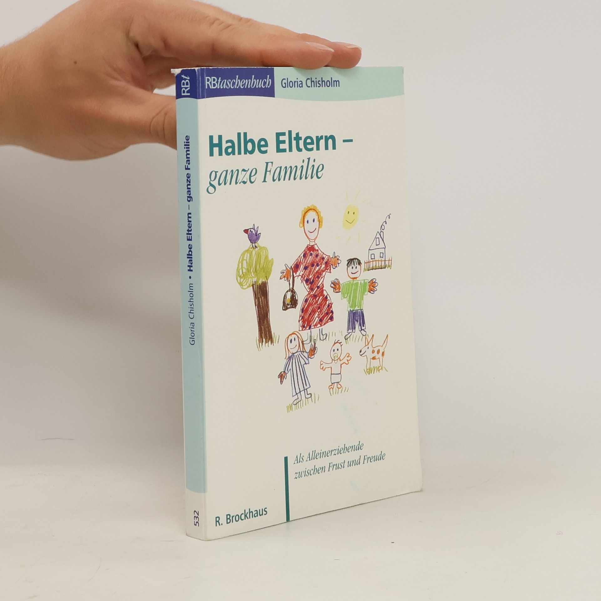 Gloria Chisholm Halbe Eltern - ganze Familie