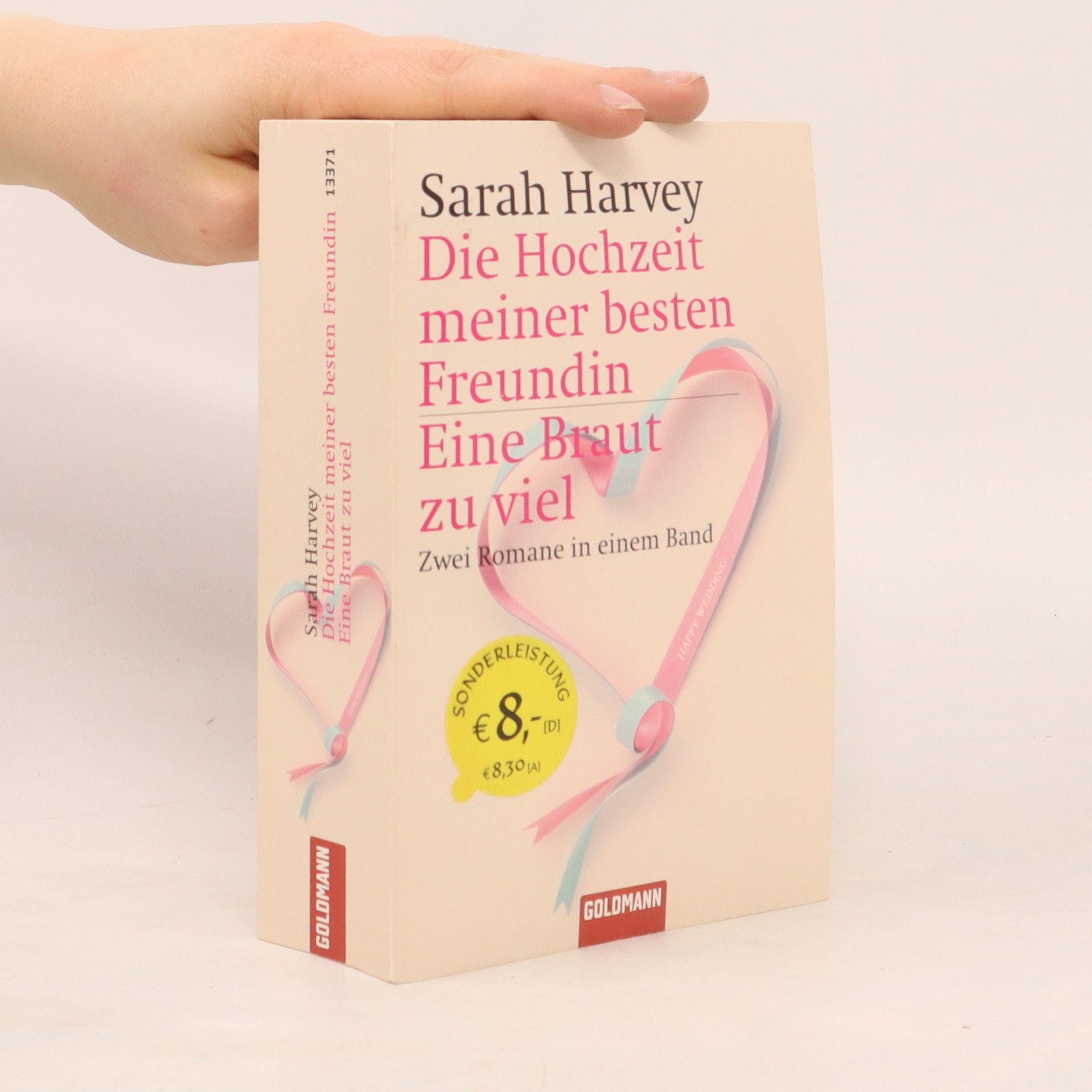 Sarah Harvey Die Hochzeit meiner besten Freundin