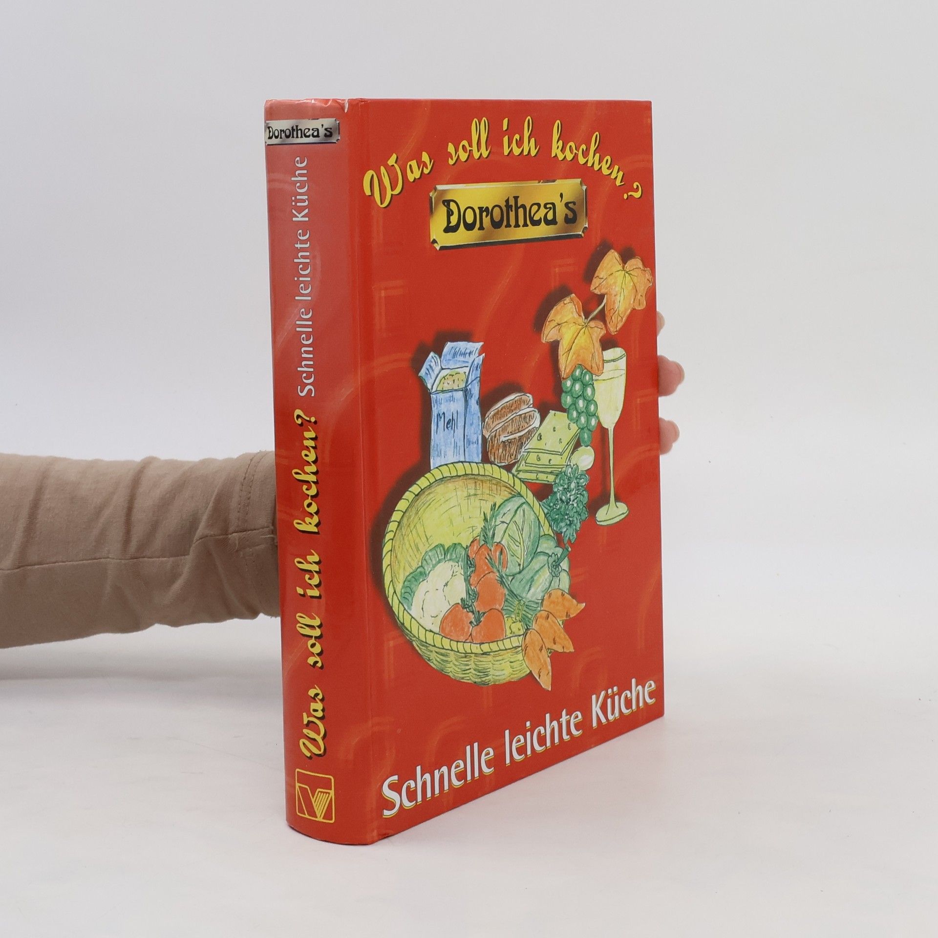Dorothea Haselkamp Was soll ich kochen? Schnelle leichte Küche