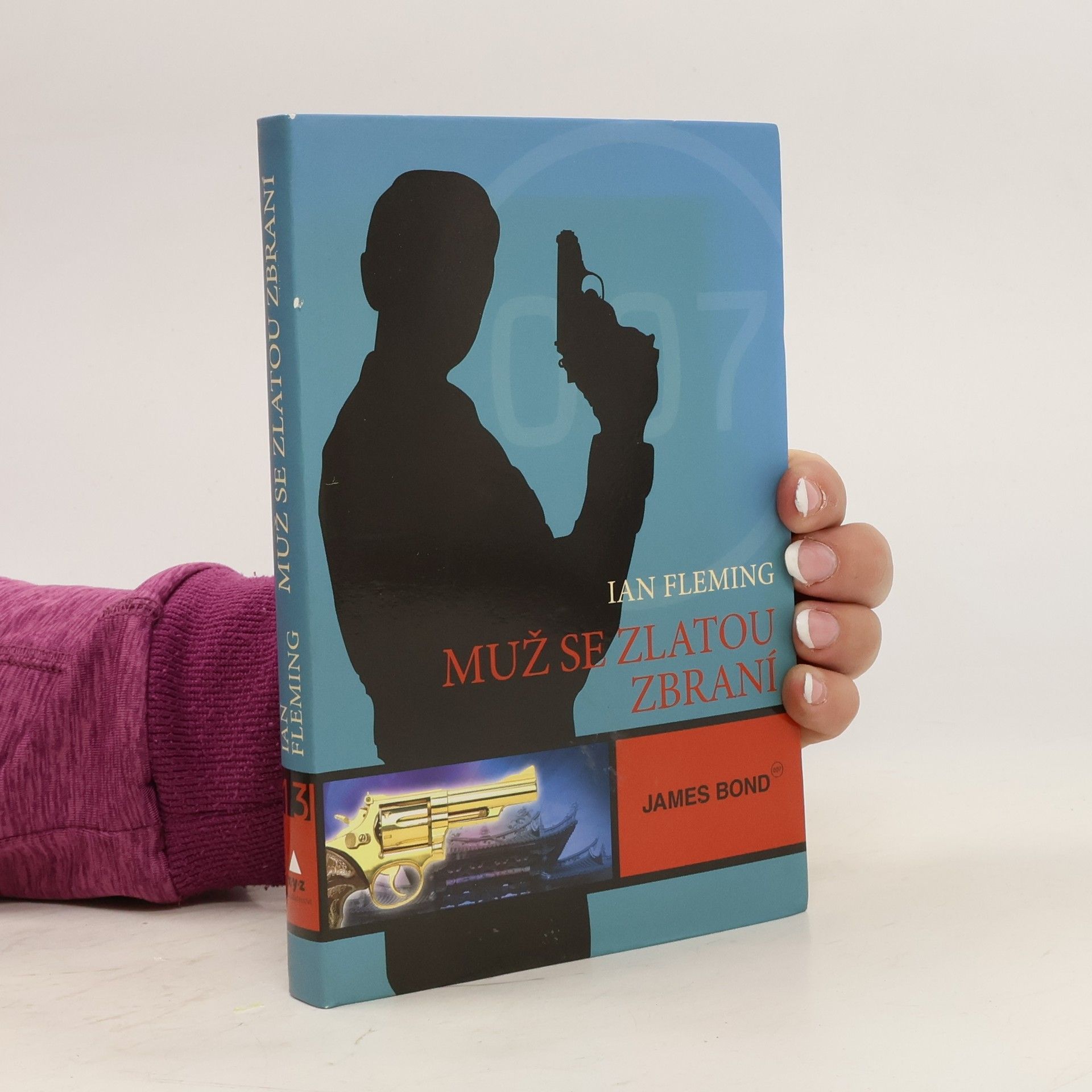 Ian Fleming Muž se zlatou zbraní : James Bond 007