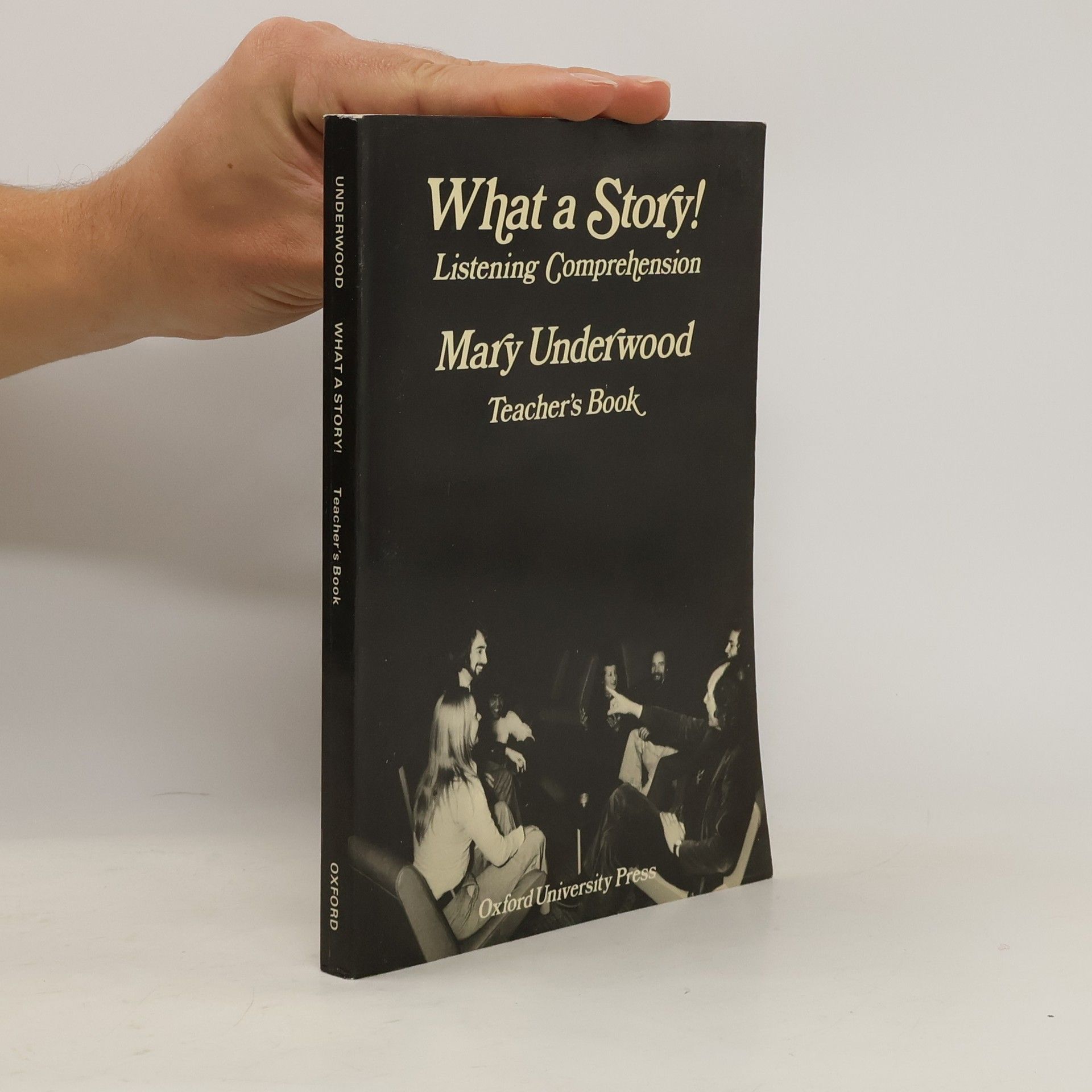 Mary Underwood What a Story!: Teacher's Book