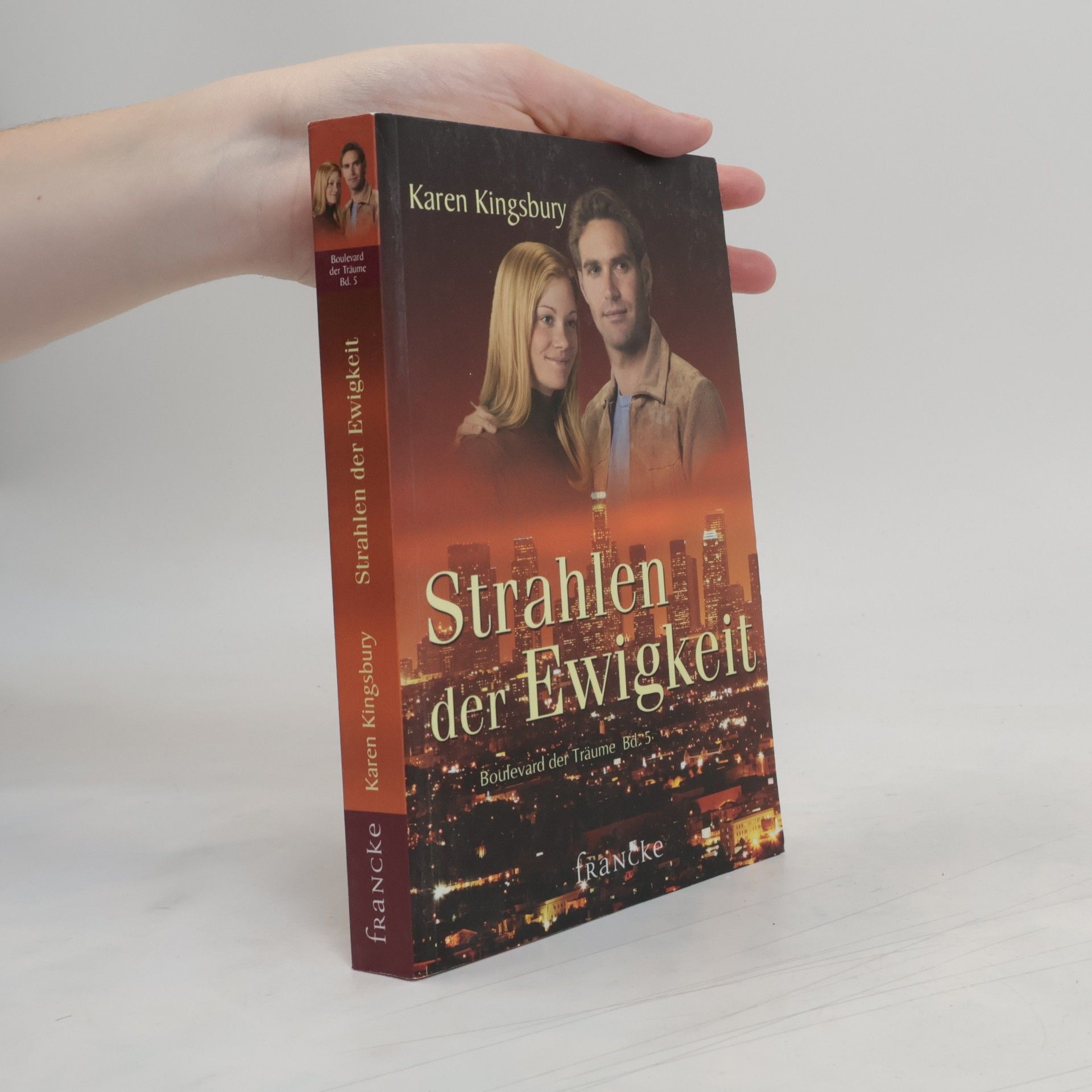 Karen Kingsbury Strahlen der Ewigkeit