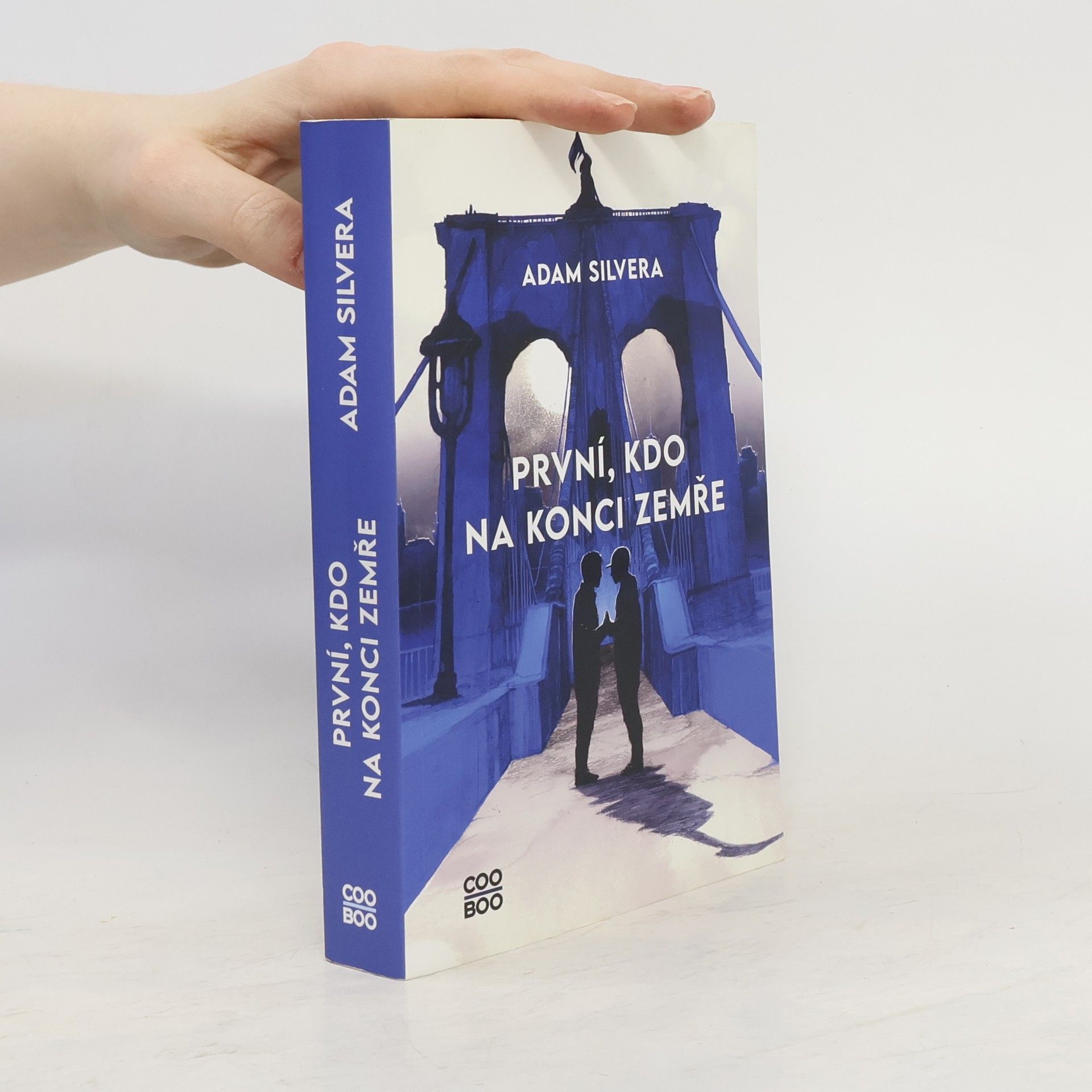 Adam Silvera První, kdo na konci zemře