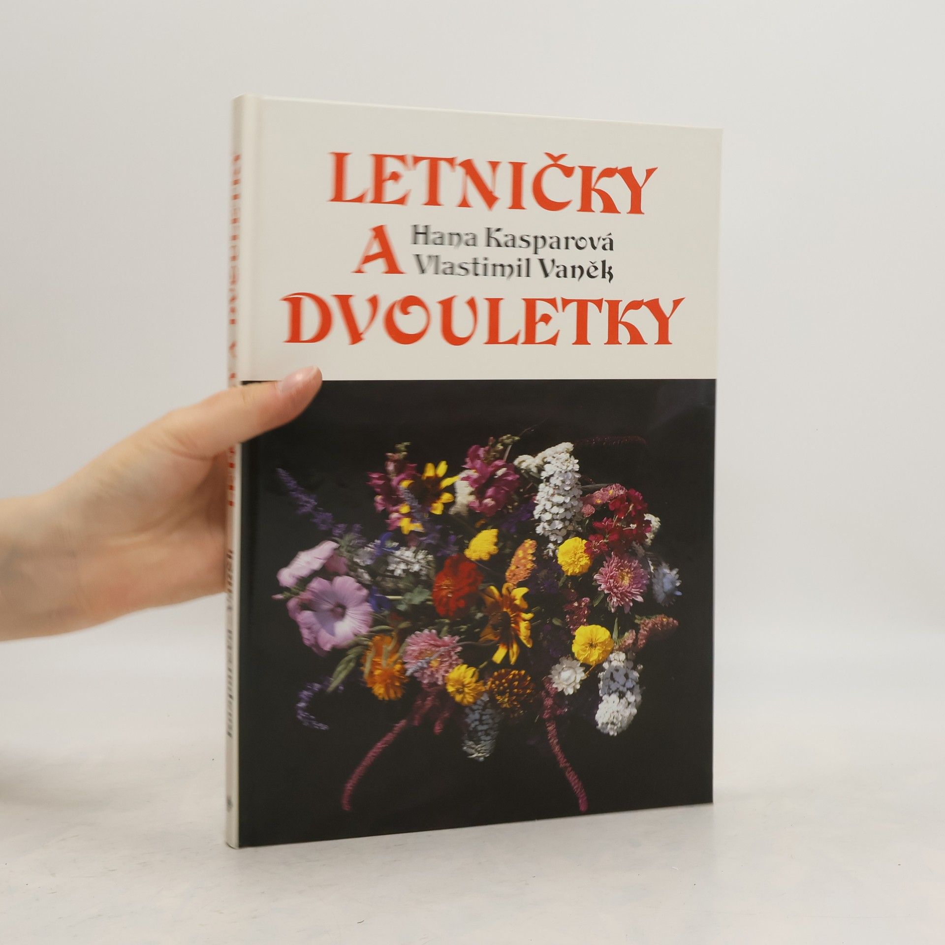 Hana Kasparová Letničky a dvouletky