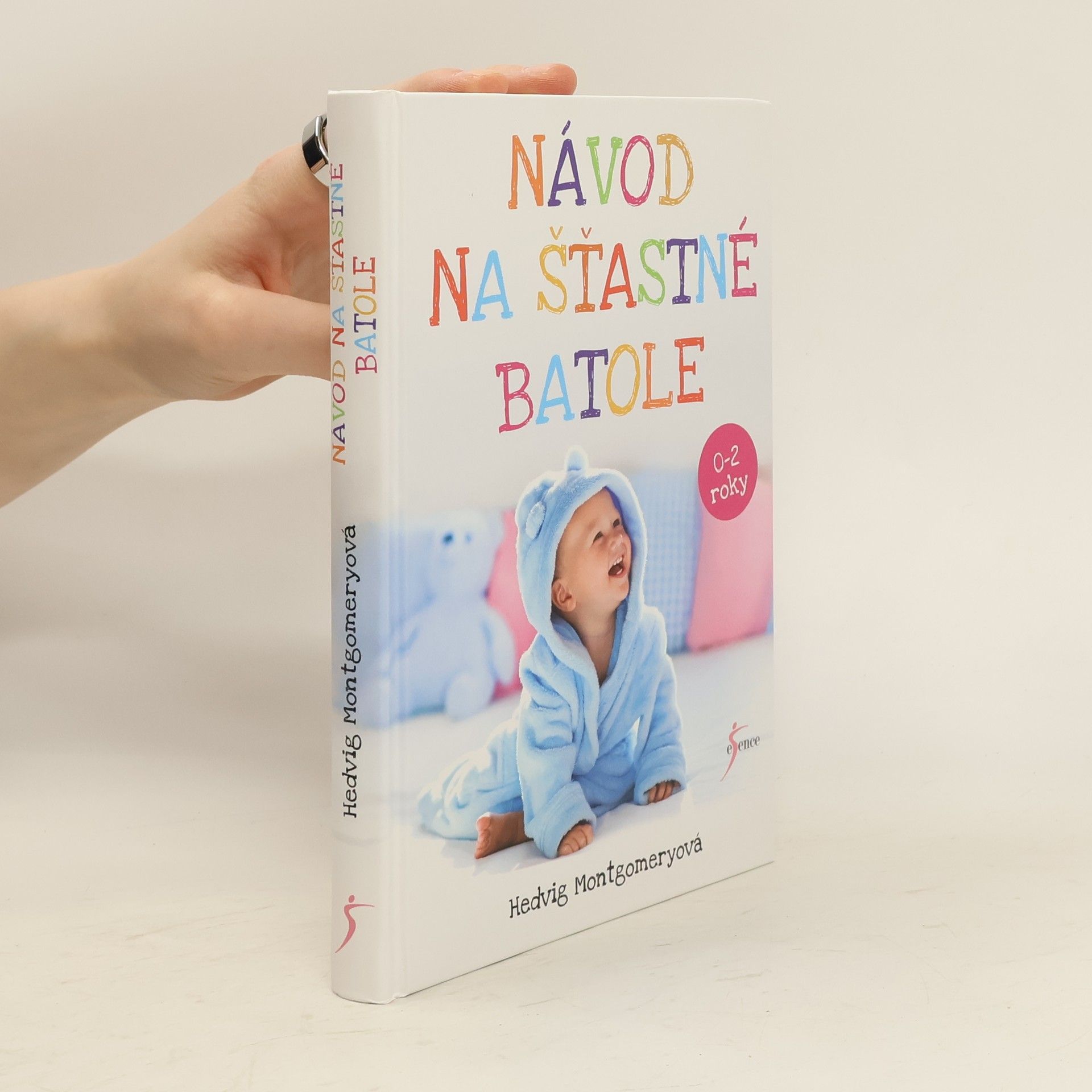 Hedvig Montgomery Návod na šťastné batole