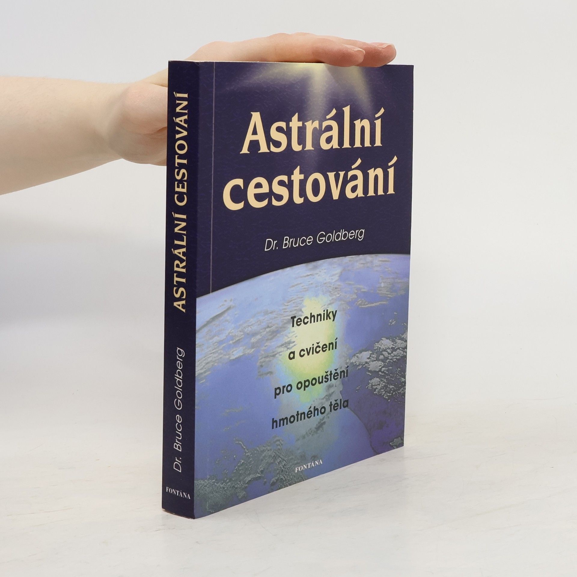 Bruce Goldberg Astrální cestování