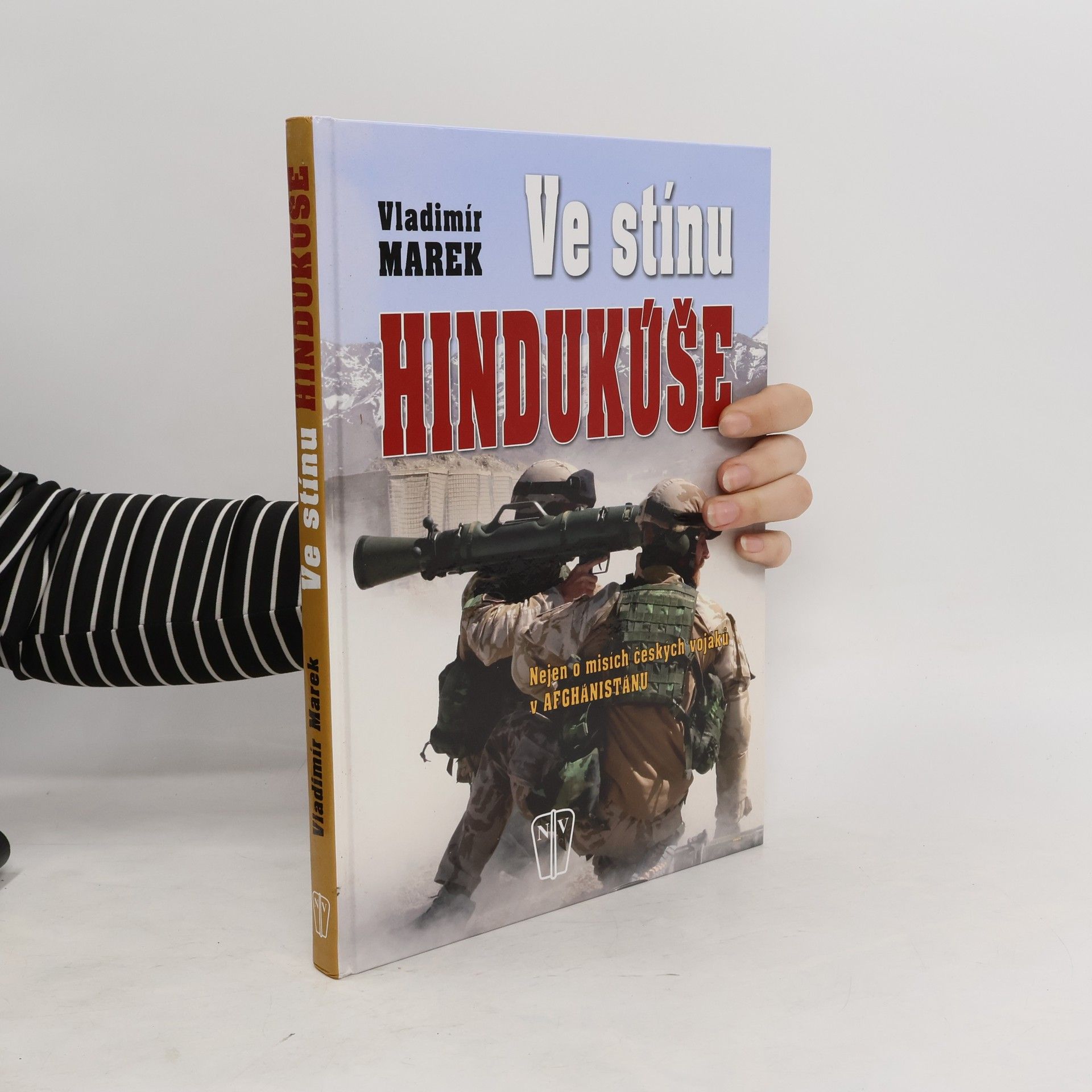 Vladimír Marek Ve stínu Hindúkuše
