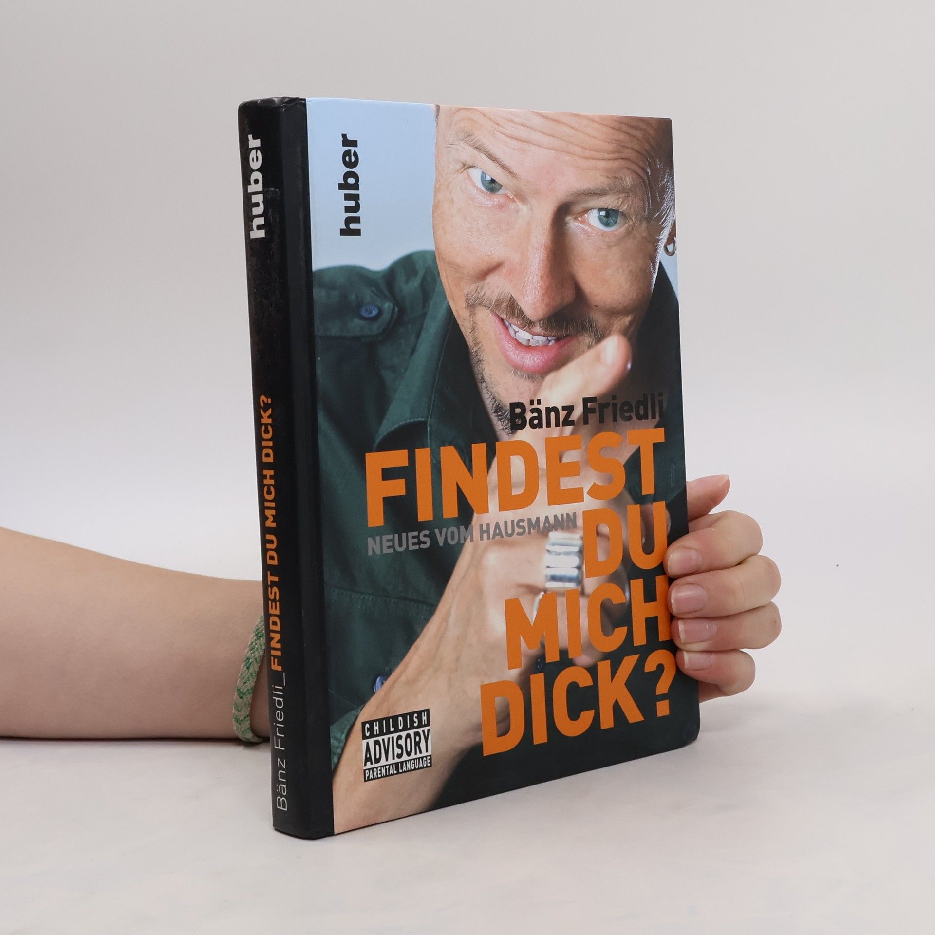 Bänz Friedli Findest Du mich dick?