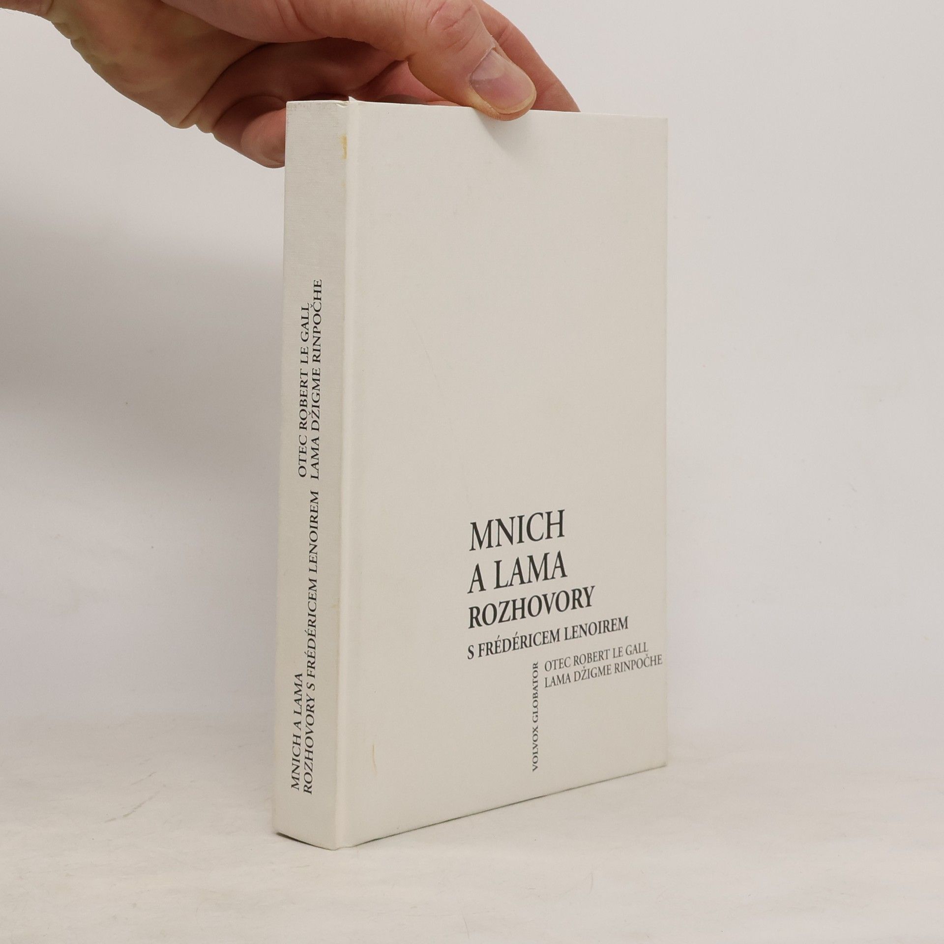 Robert Le Gall Mnich a lama. Rozhovory s Frédéricem Lenoirem