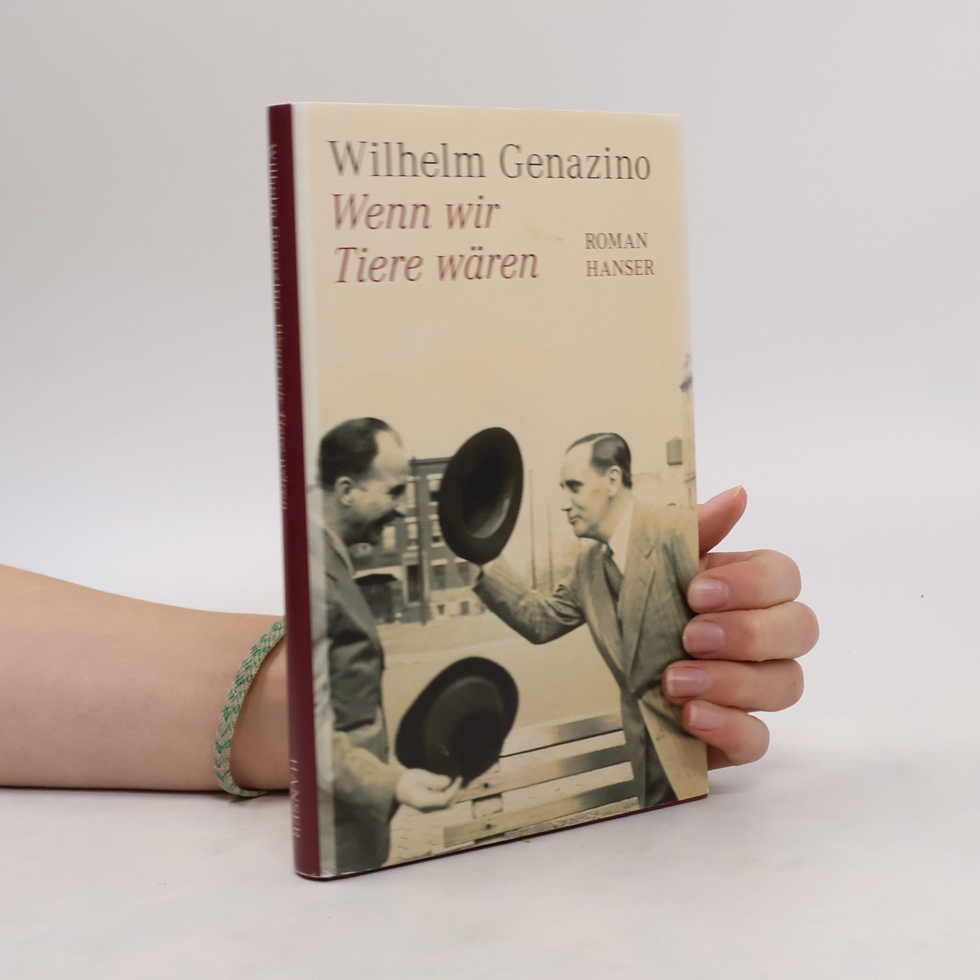 Wilhelm Genazino Wenn wir Tiere wären
