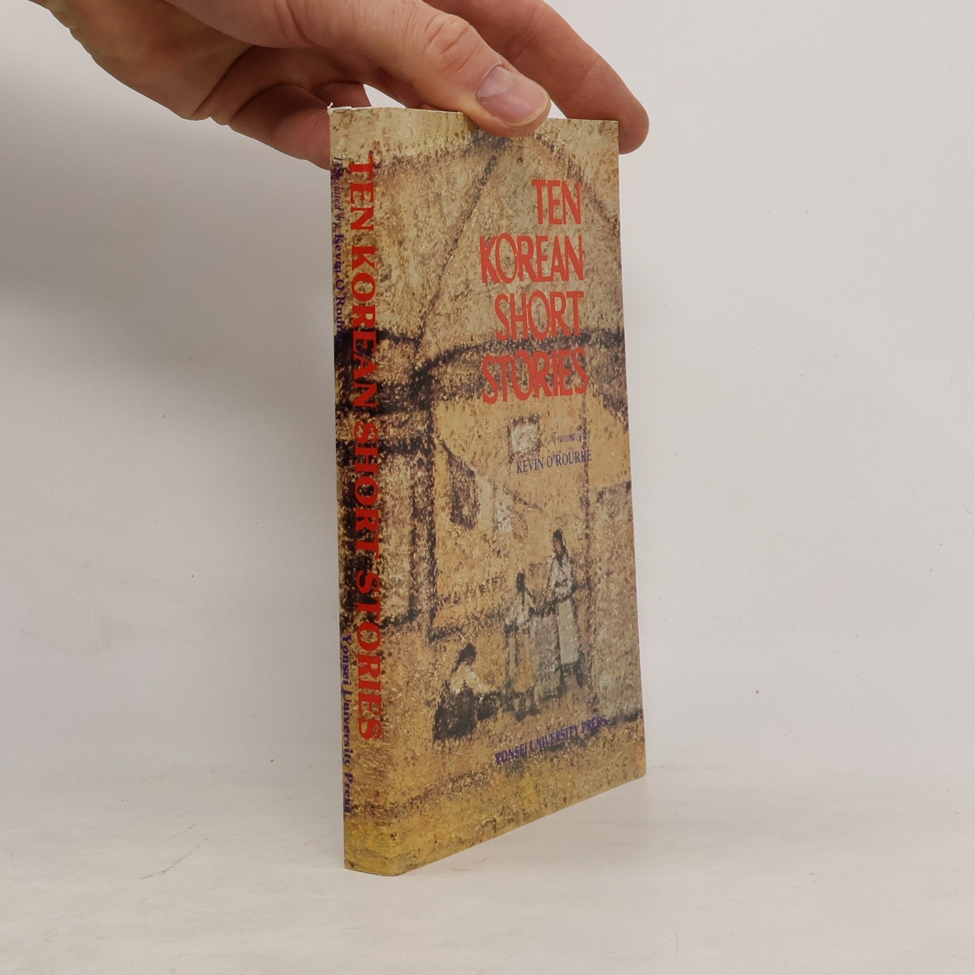 Kevin H. O. Rourke Ten Korean Short Stories