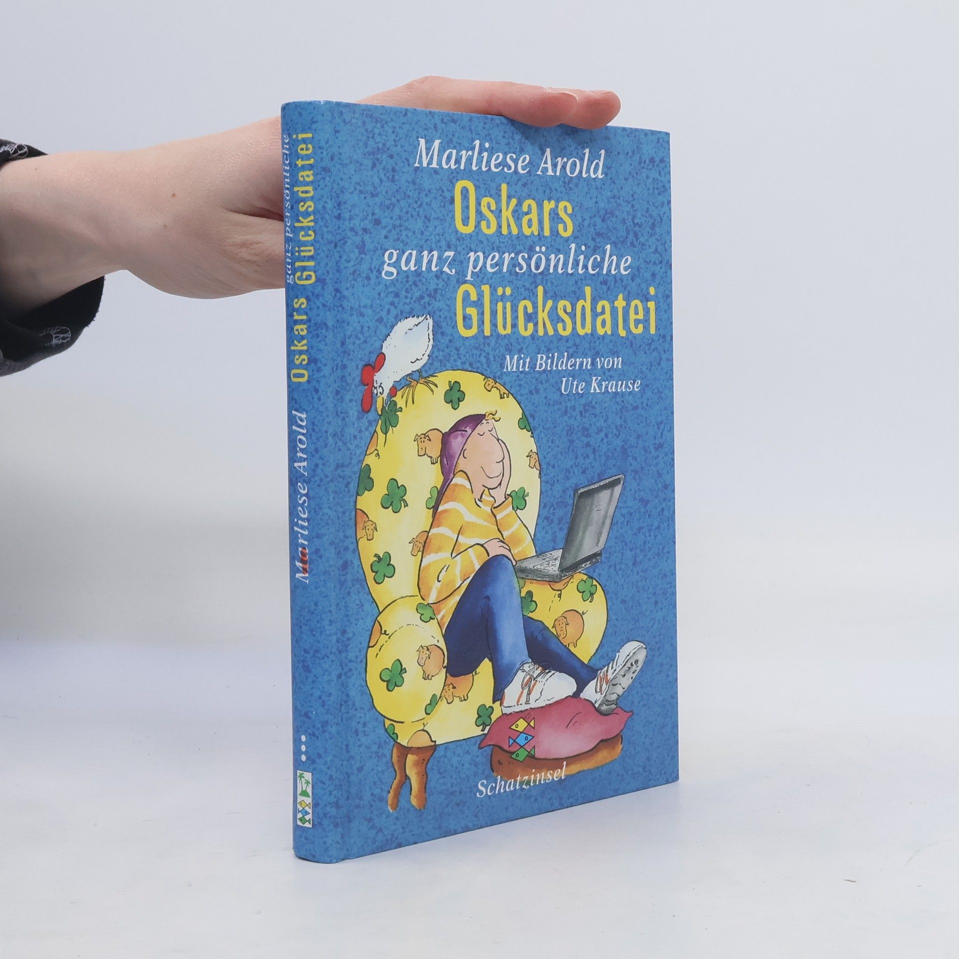 Marliese Arold Oskars ganz persönliche Glücksdatei