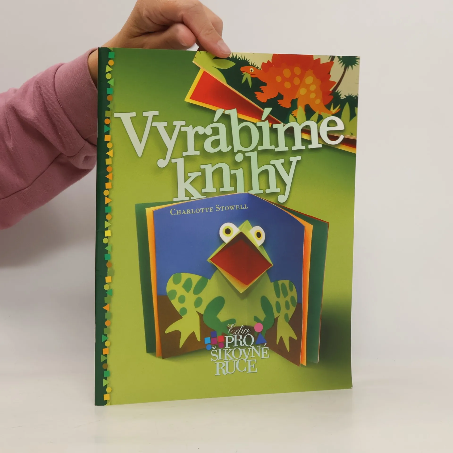 Vyrábíme knihy | Kniha | Charlotte Stowell | CS