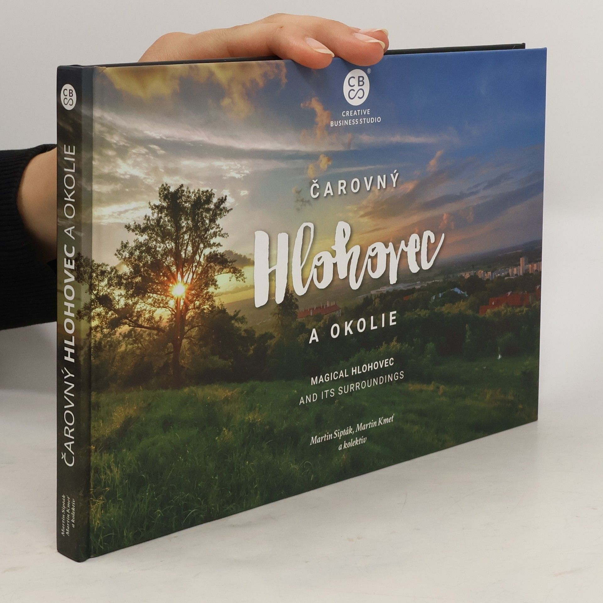 Auteurscollectief Čarovný Hlohovec a okolie.Magical Hlohovec and its surroundings