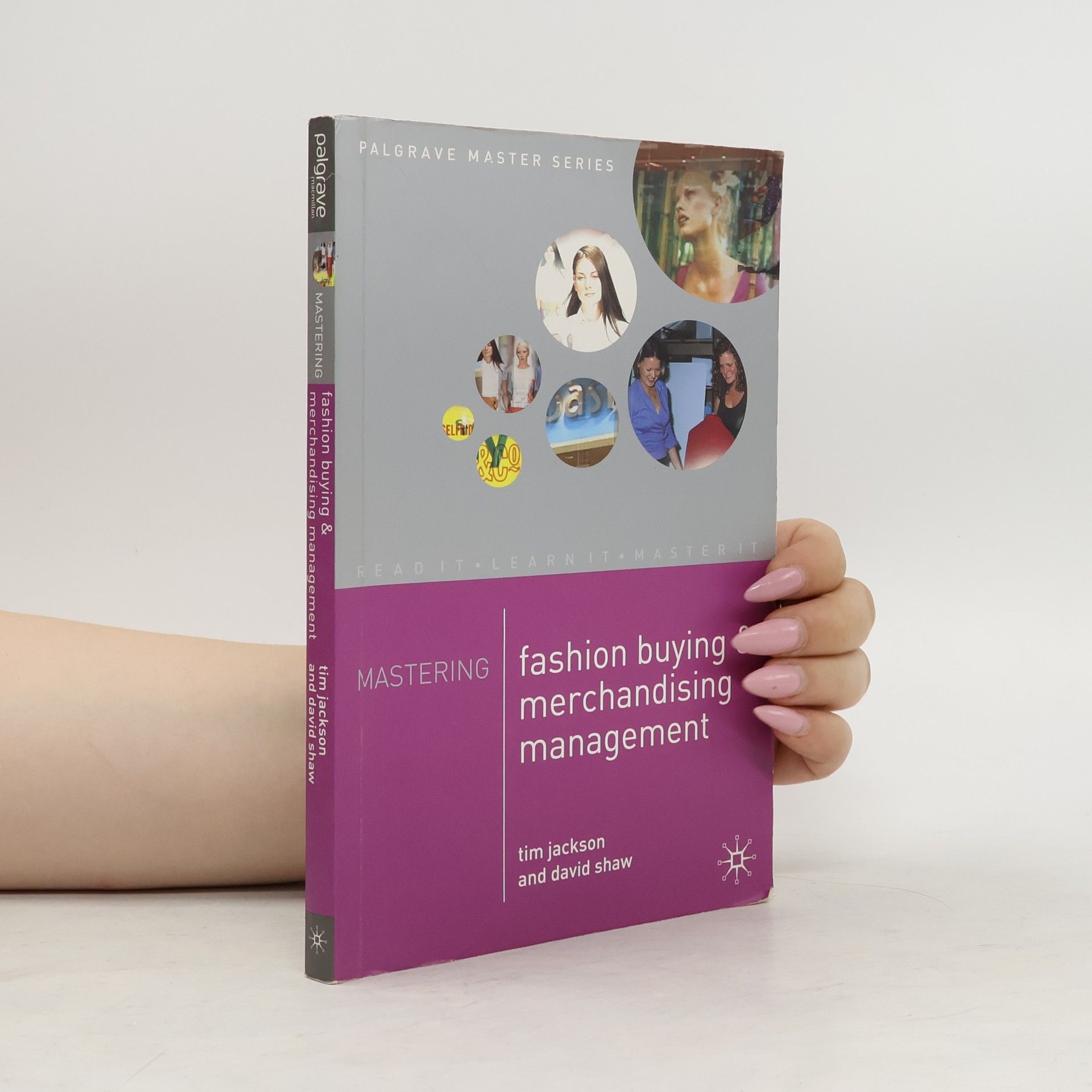 Tim Jackson Mastering fashion buying and merchandising management