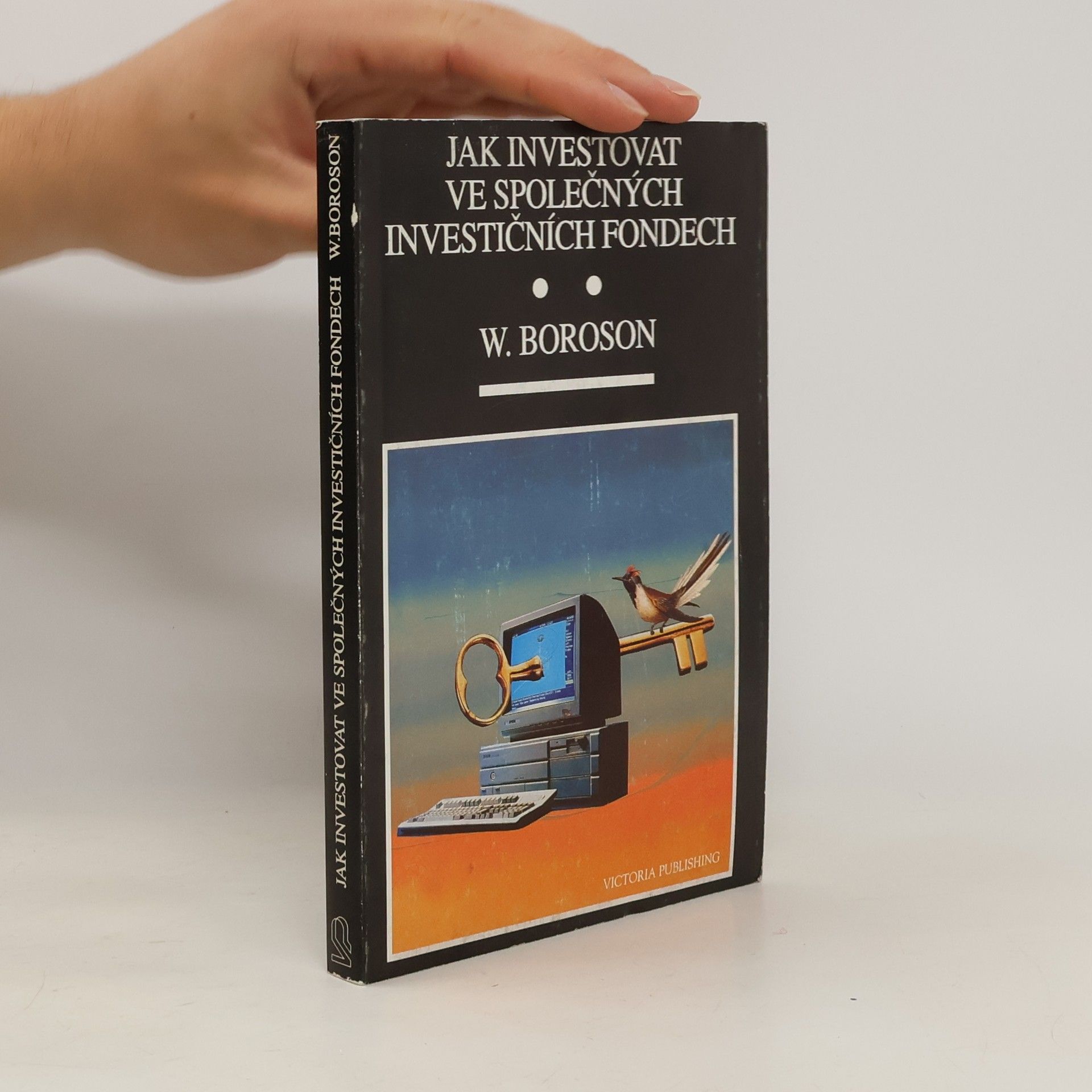 Warren Boroson Jak investovat ve společných investičních fondech