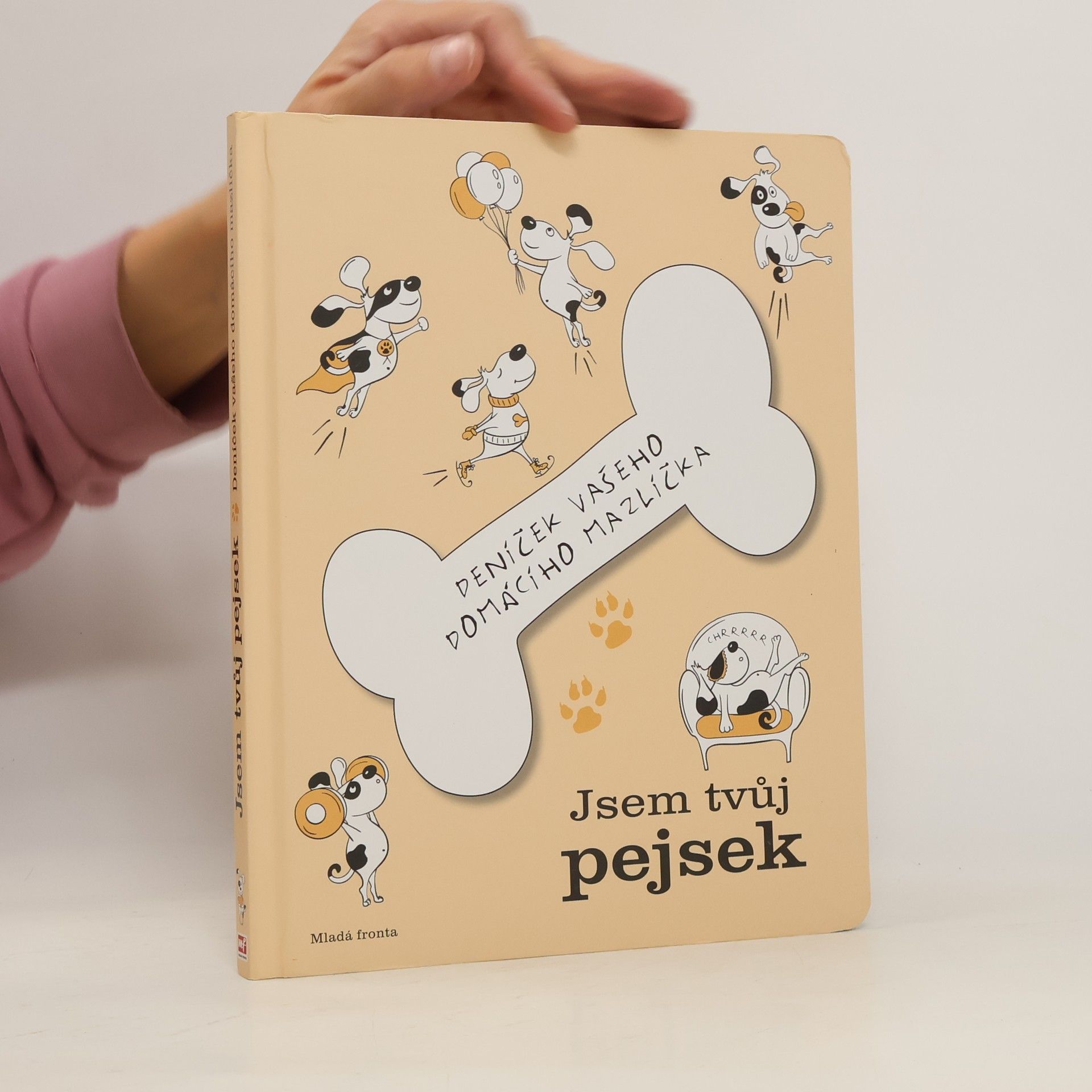 kolektiv Jsem tvůj pejsek - Deníček vašeho domácího mazlíčka