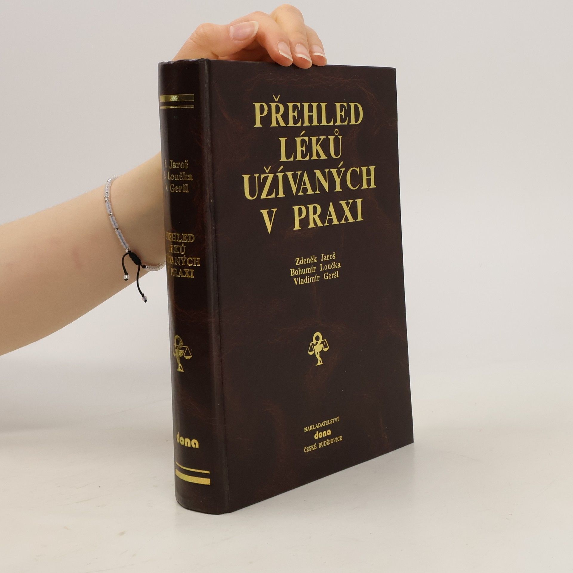 Zdeněk Jaroš Přehled léků užívaných v praxi