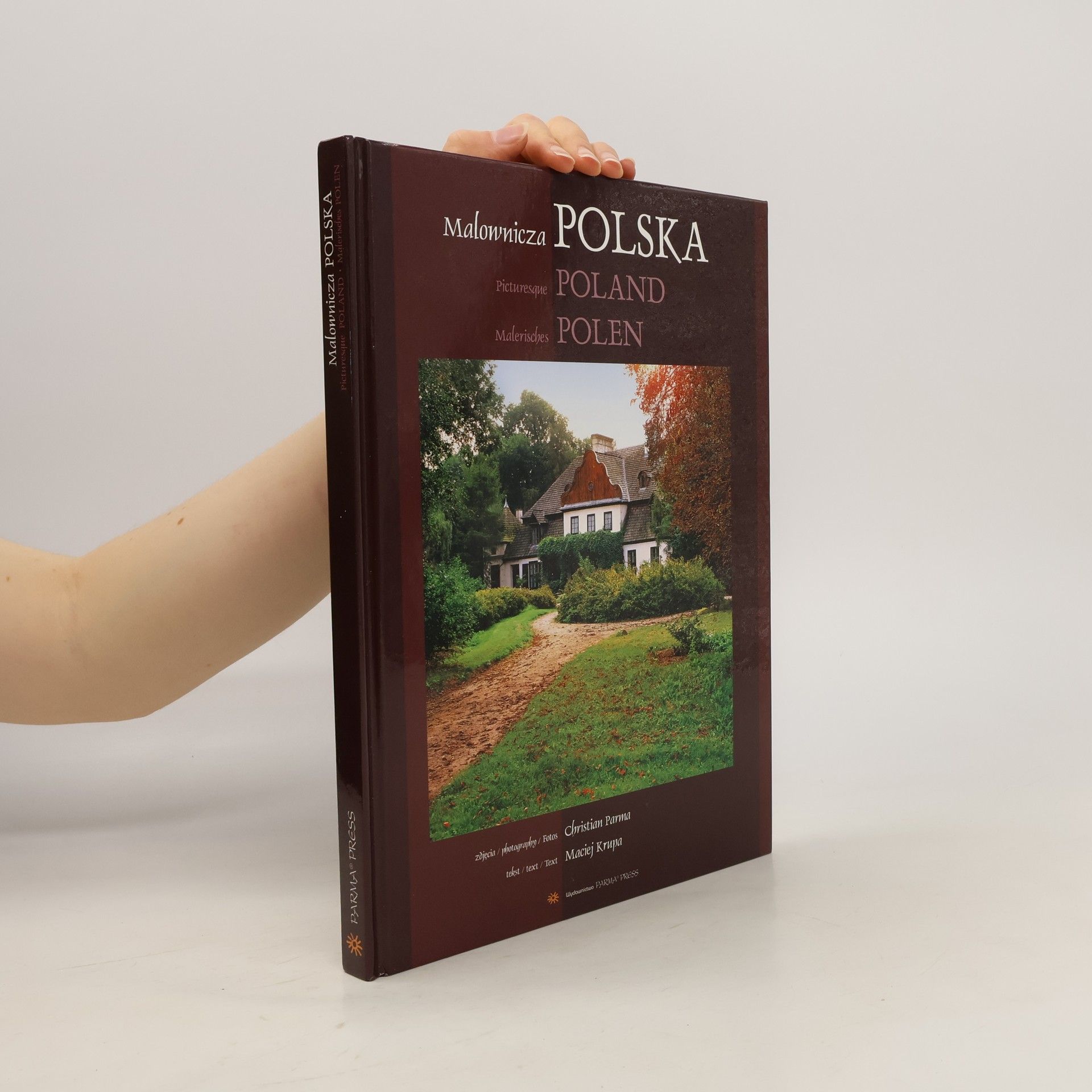 Christian Parma Malownicza Polska / Picturesque Poland / Malerisches Polen
