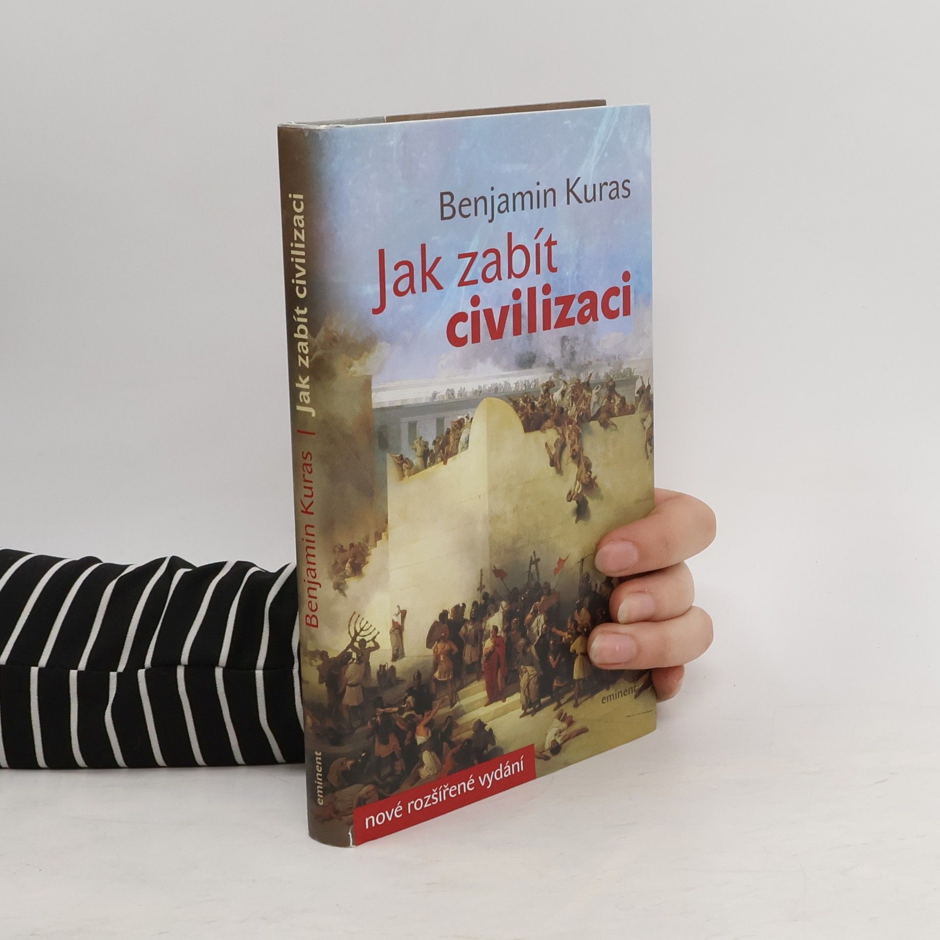 Benjamin Kuras Jak zabít civilizaci