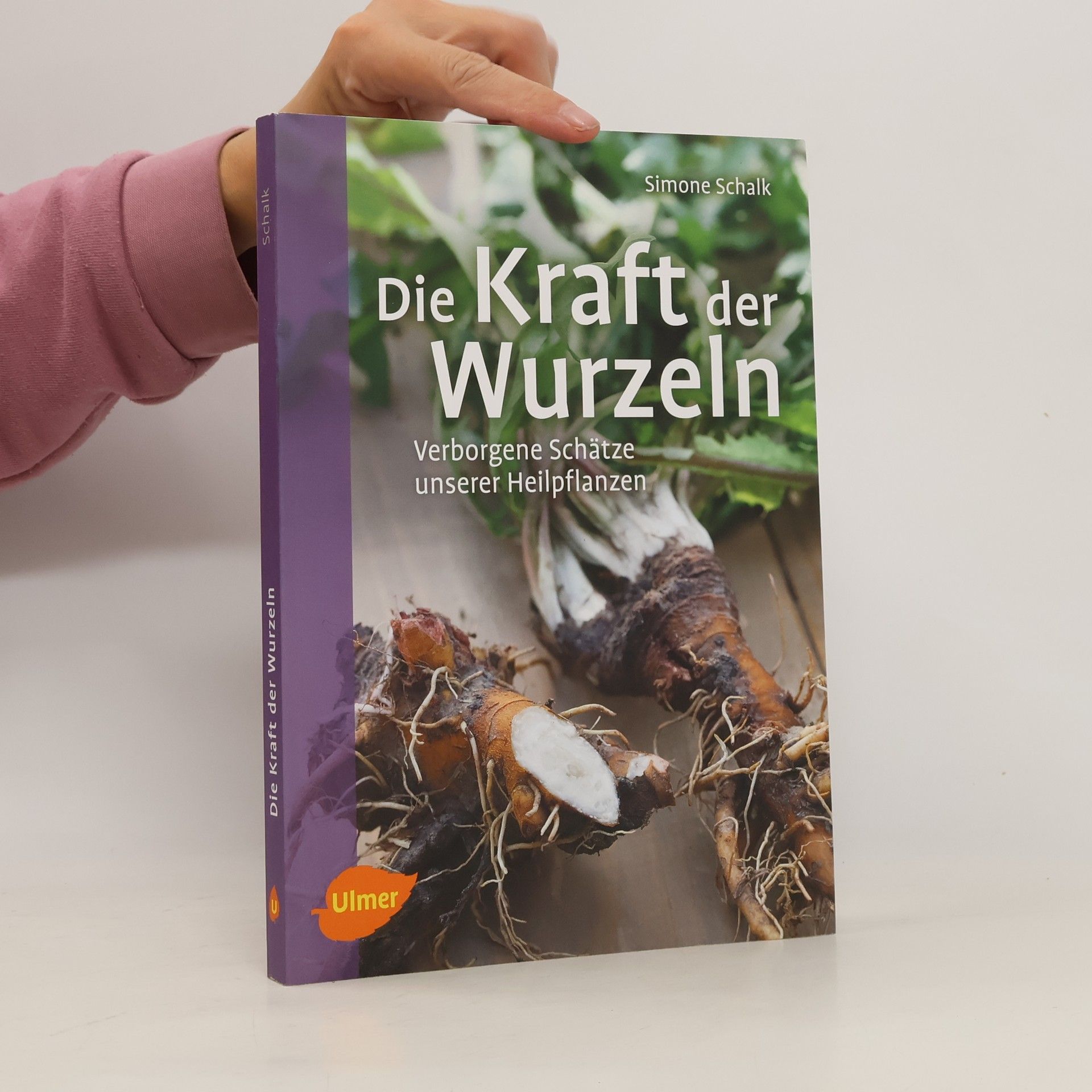 Simone Schalk Die Kraft der Wurzeln