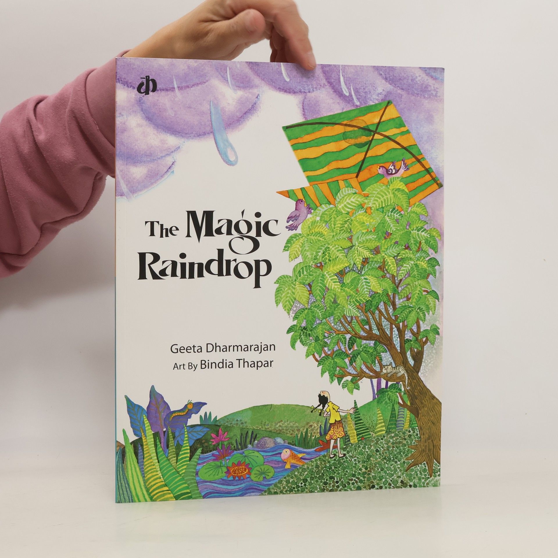 Geeta (Ed) Dharmarajan The Magic Raindrop