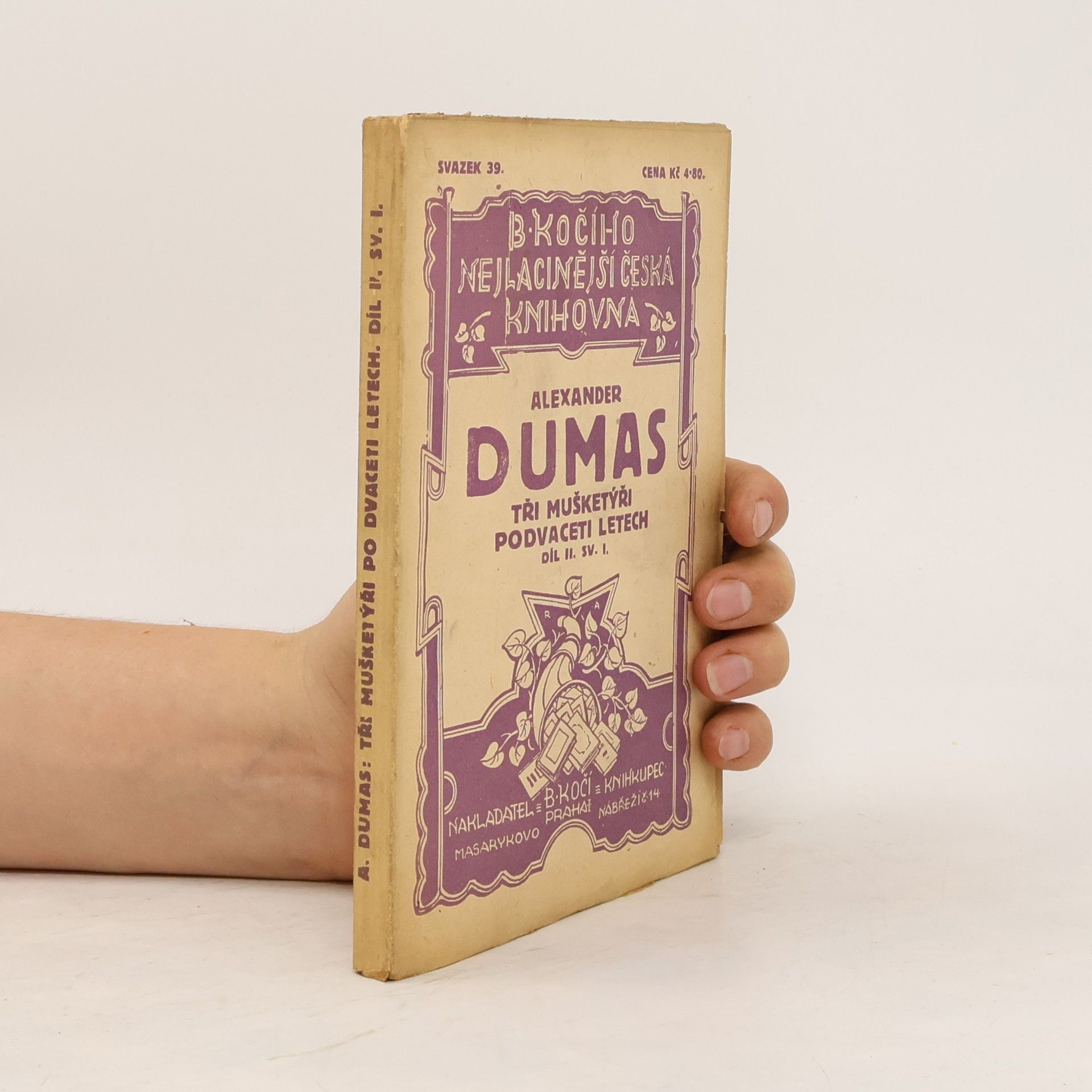 Alexandre Dumas Tři mušketýři po dvaceti letech I. Svazek II.