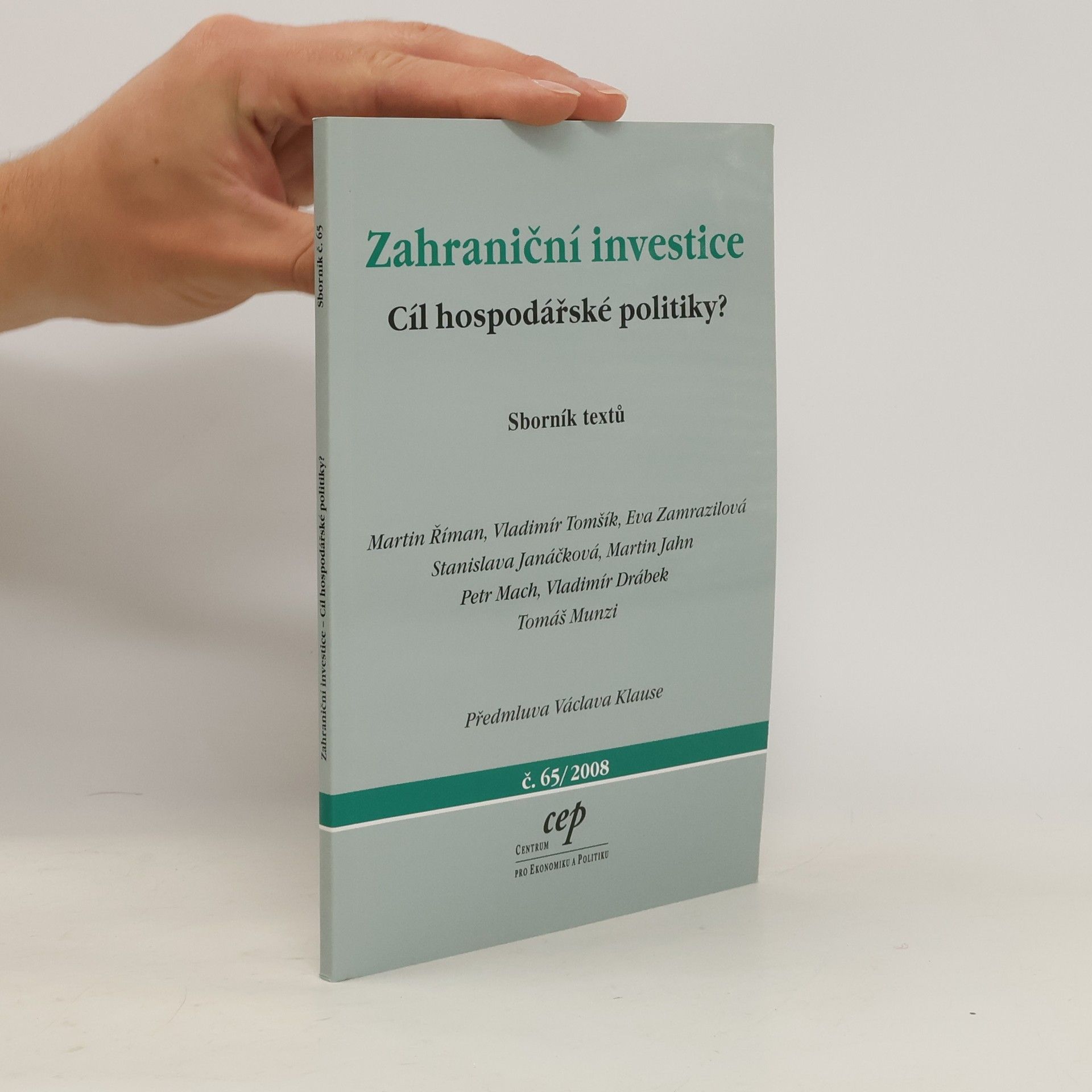 Autorenkollektiv Zahraniční investice. Cíl hospodářské politiky?