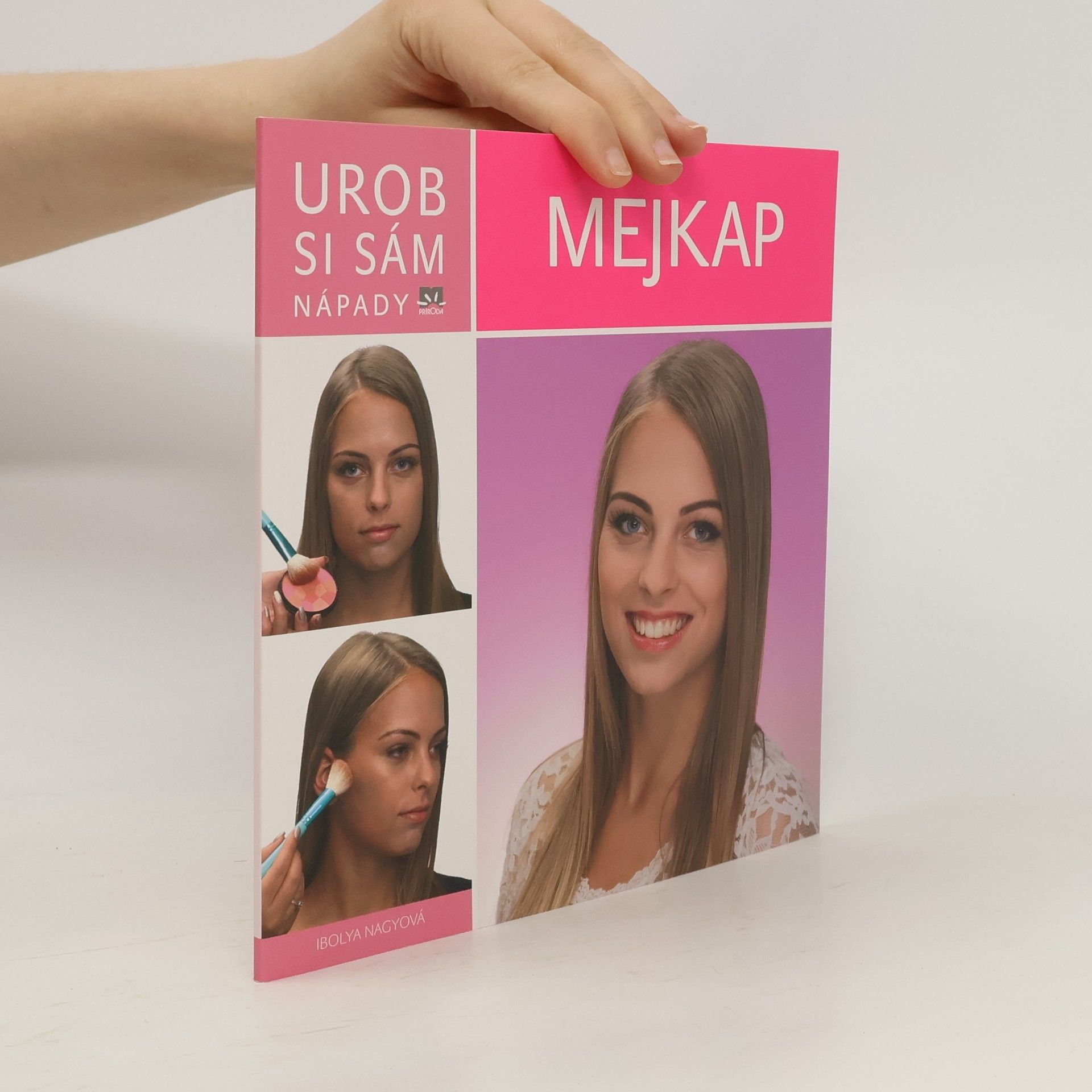 Ibolya Nagy Urob si sám. Mejkap